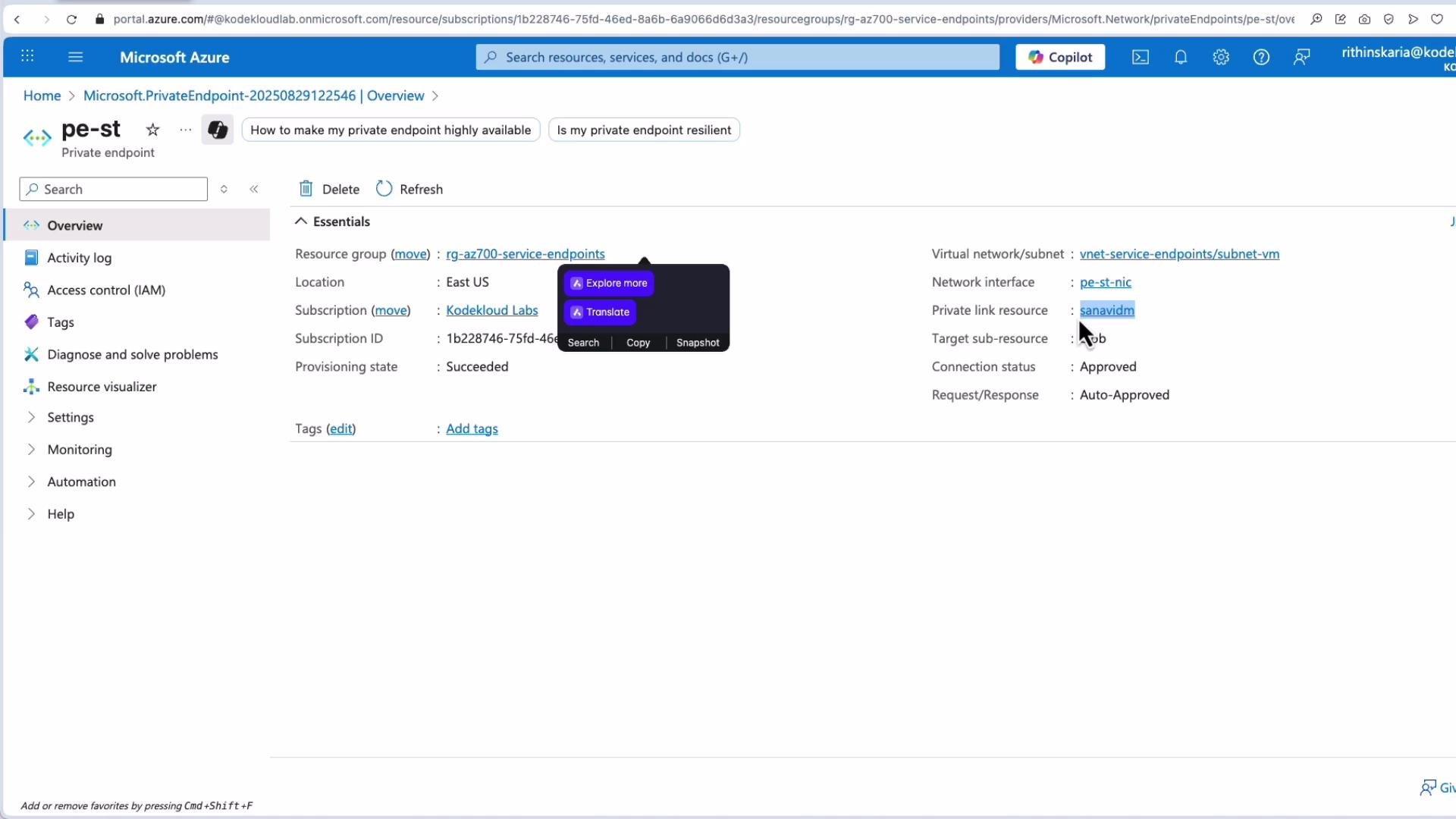 The image shows the Azure portal displaying a private endpoint's overview, detailing information such as resource group, location, subscription, provisioning state, and connection status. Various menu options are available on the left side, including activity log, access control, tags, and settings.