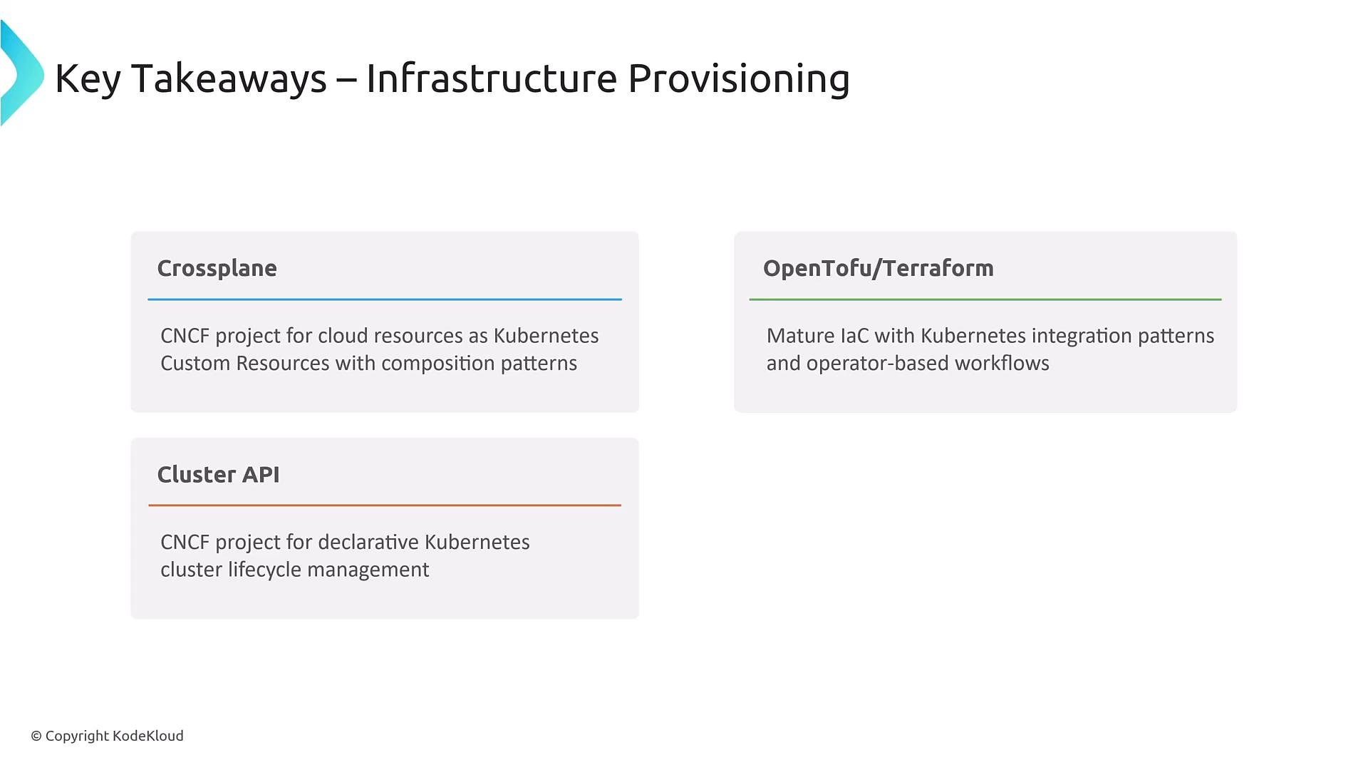 A presentation slide titled "Key Takeaways – Infrastructure Provisioning" showing three boxed summaries for Crossplane, Cluster API, and OpenTofu/Terraform. Each box gives a short description of the project's role in Kubernetes or infrastructure-as-code (e.g., cloud resources as CRs, cluster lifecycle management, and mature IaC with Kubernetes integration).