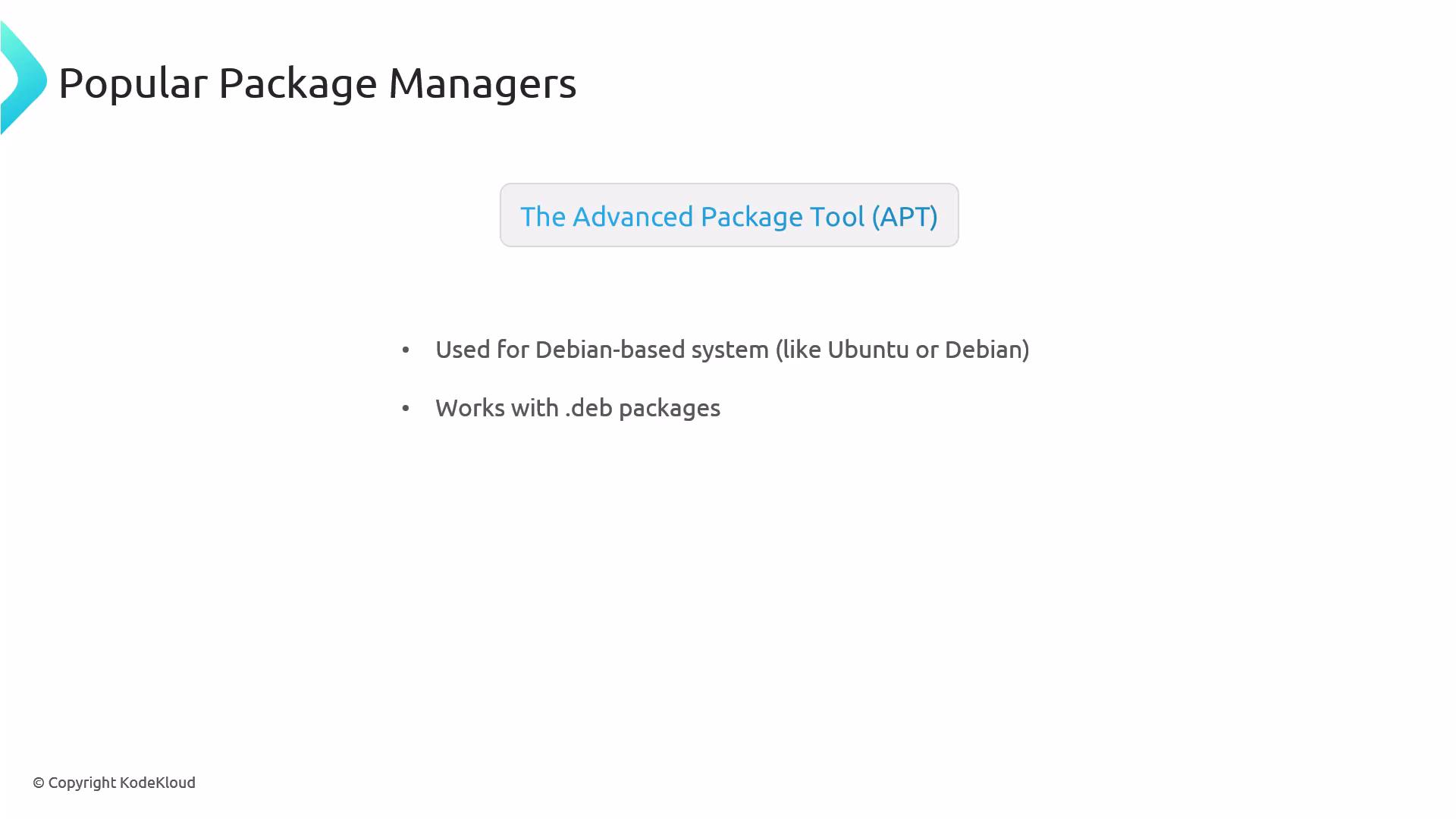 A presentation slide titled "Popular Package Managers" featuring "The Advanced Package Tool (APT)". It notes APT is used for Debian-based systems (like Ubuntu) and works with .deb packages.
