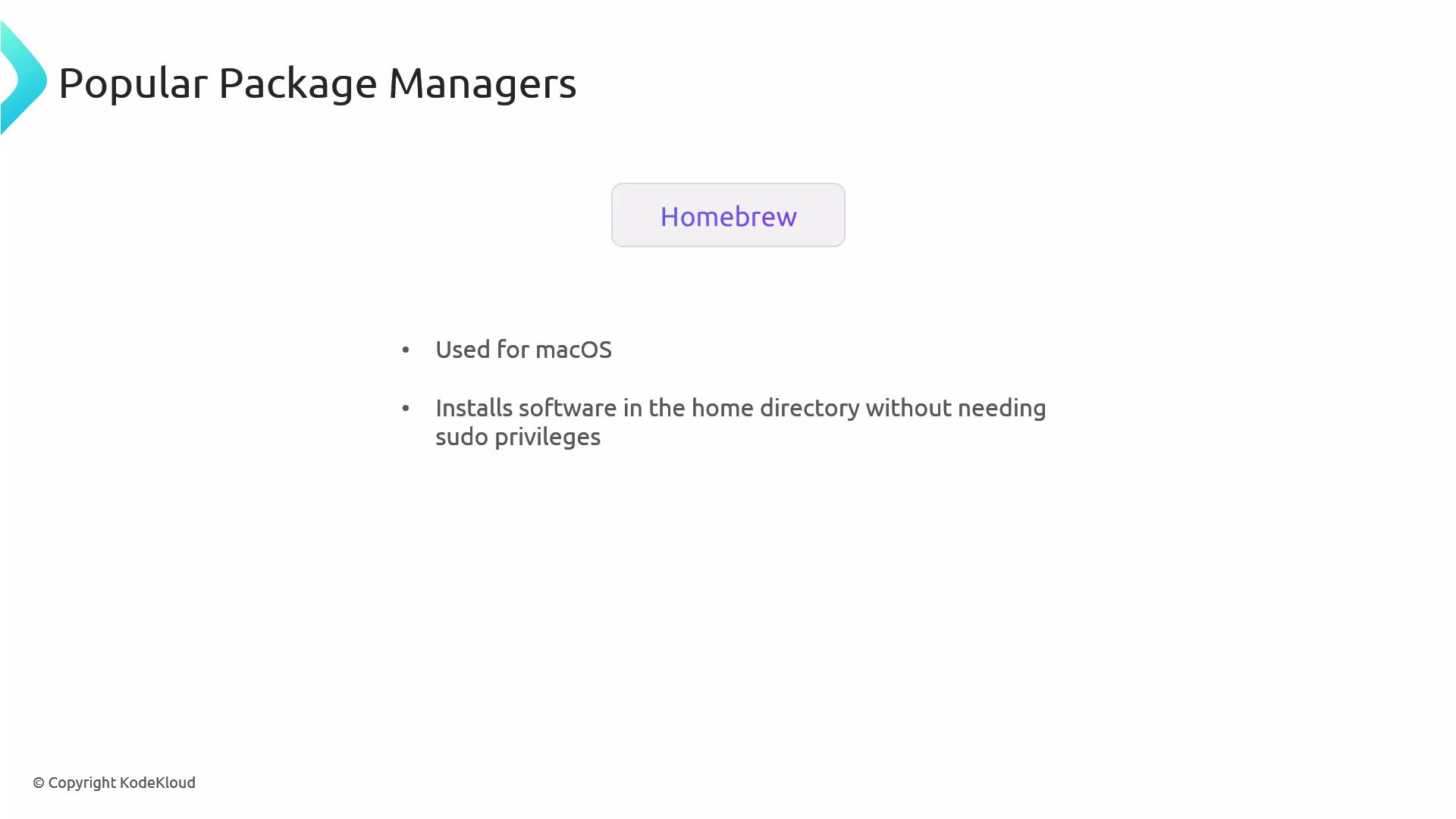 A presentation slide titled "Popular Package Managers" highlighting Homebrew. It notes Homebrew is used for macOS and installs software into the home directory without requiring sudo privileges.