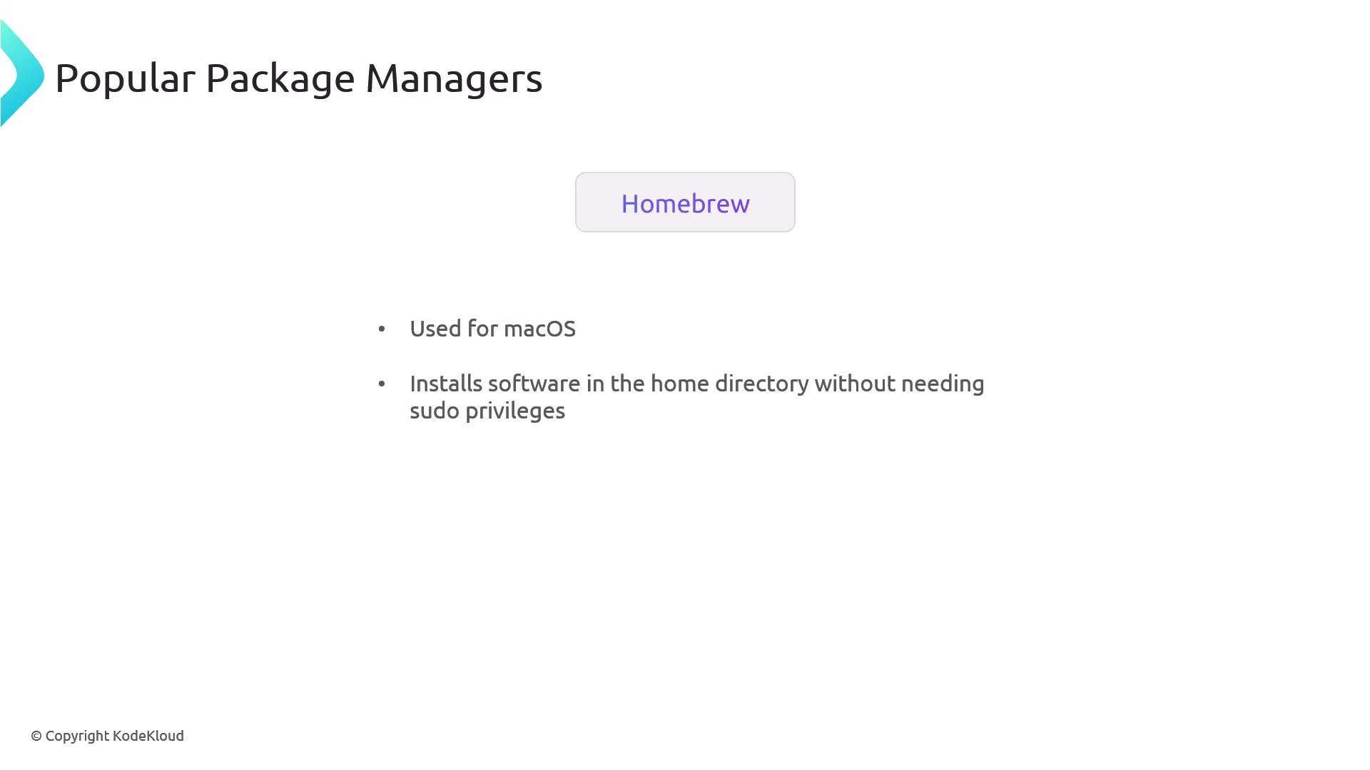 A presentation slide titled "Popular Package Managers" highlighting Homebrew. It notes Homebrew is used for macOS and installs software into the home directory without requiring sudo privileges.