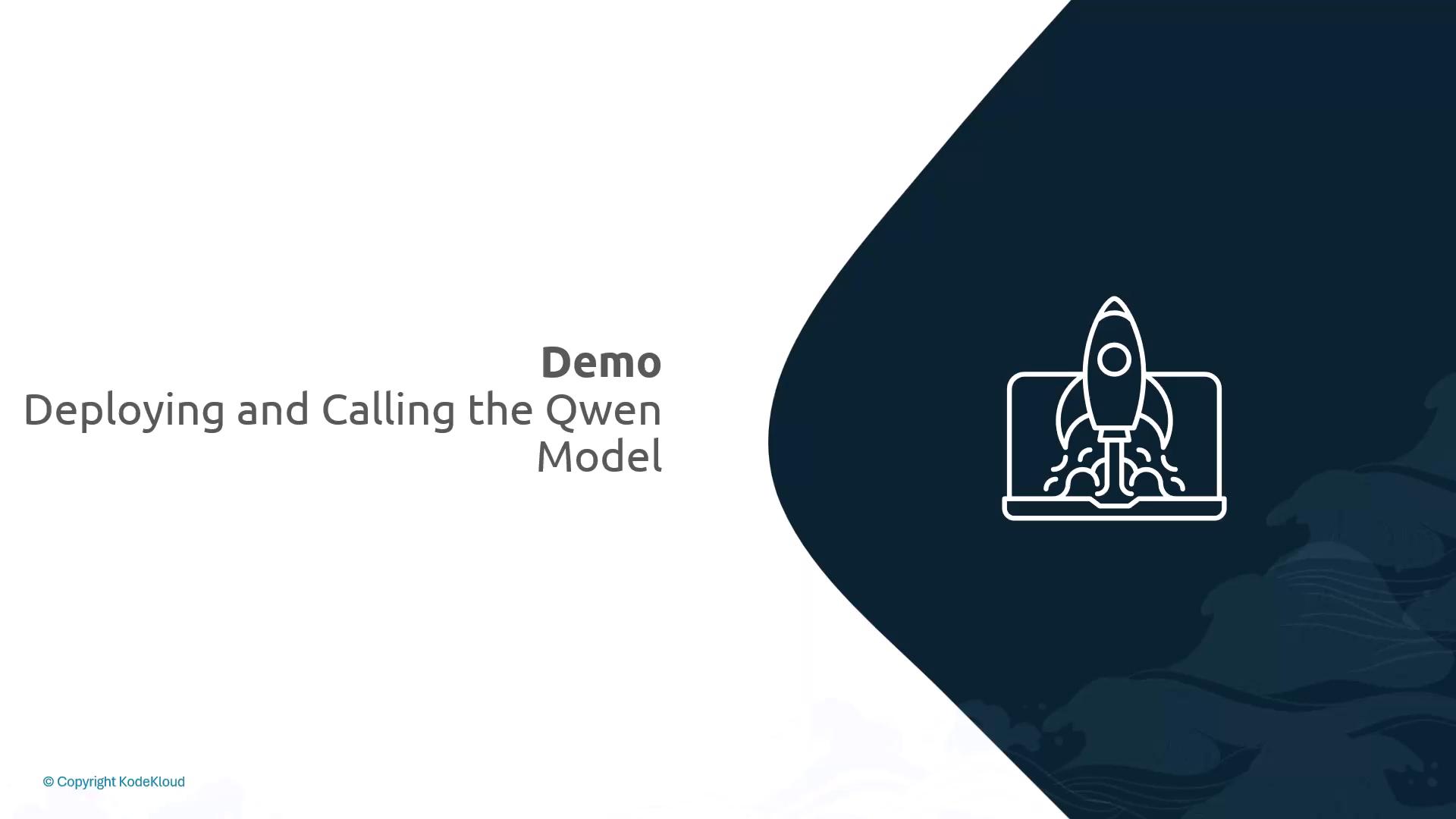 A presentation slide titled "Demo: Deploying and Calling the Qwen Model." The right side has a dark curved panel with a line-art rocket launching from a laptop.