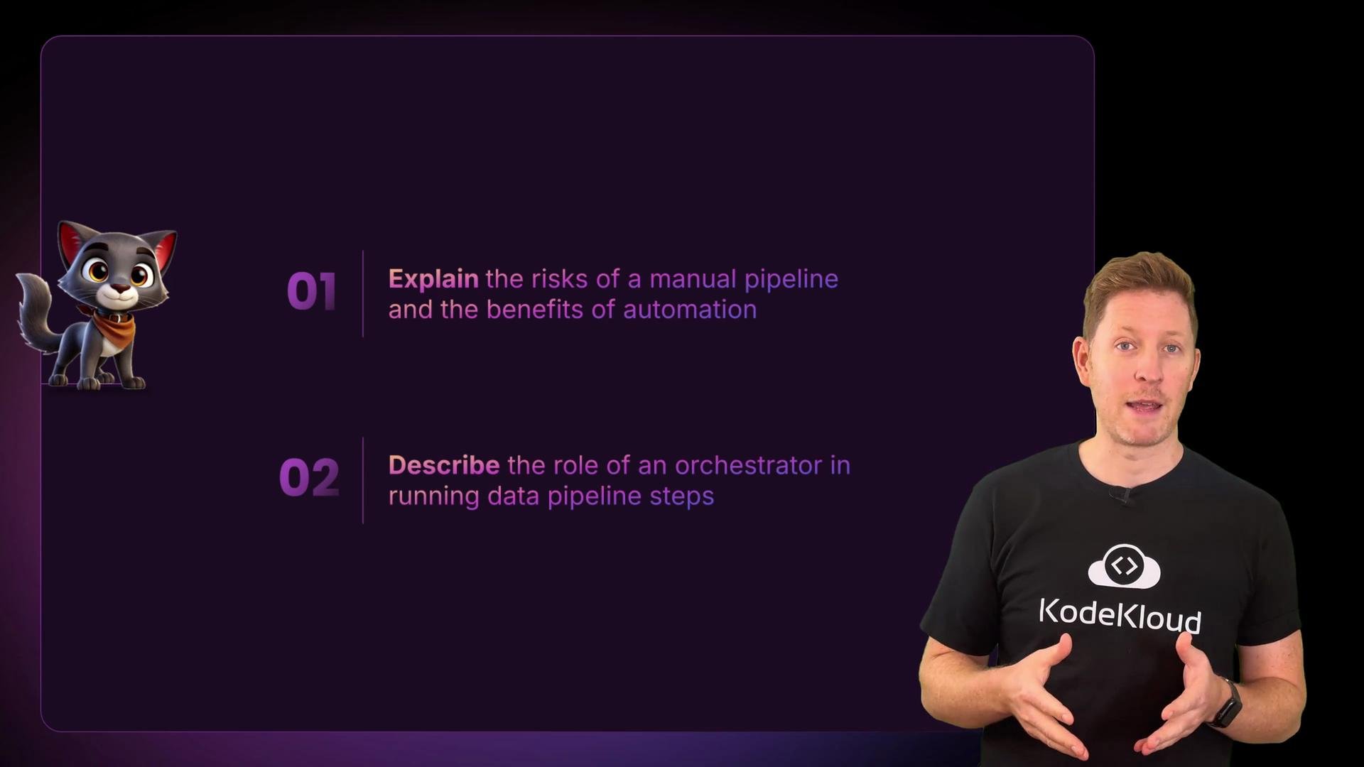 The image features a person with a KodeKloud t-shirt standing next to a description of tasks related to data pipelines, accompanied by an animated cat character.