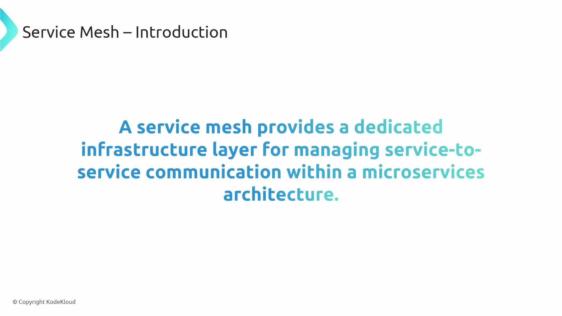 A presentation slide titled "Service Mesh – Introduction." The central text states that a service mesh provides a dedicated infrastructure layer for managing service-to-service communication within a microservices architecture.