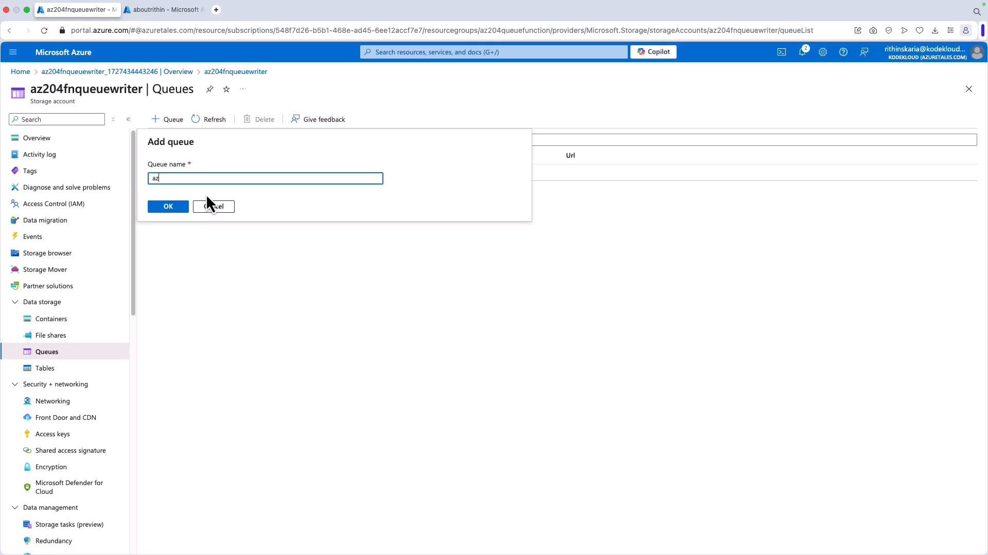 A screenshot of the Microsoft Azure portal with an "Add queue" dialog open, showing a queue name being entered and OK/Cancel buttons. The left sidebar displays storage account navigation items like Containers, Queues, Tables and security/networking options.