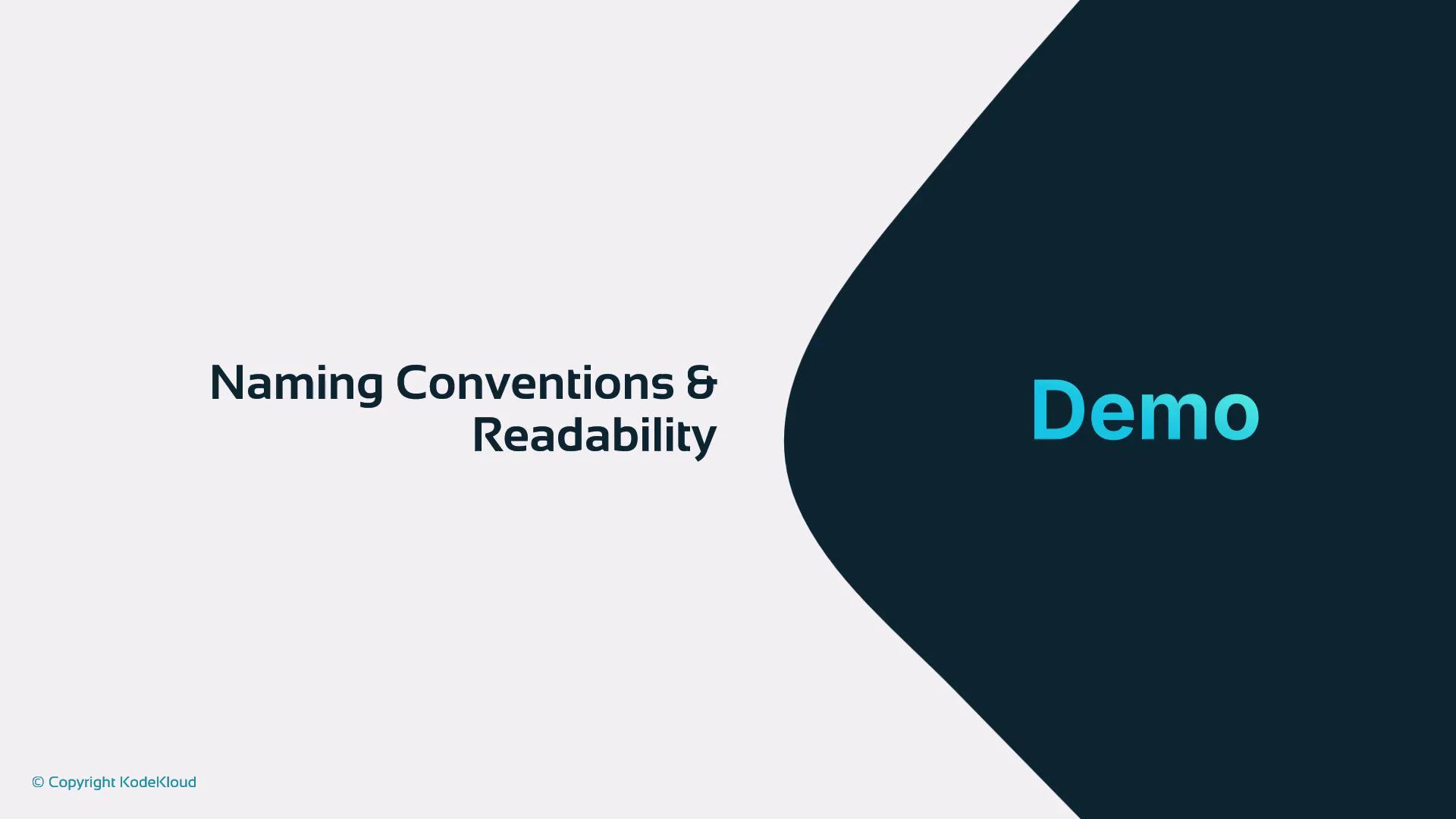 A presentation slide titled "Naming Conventions & Readability." A dark curved panel on the right displays the blue word "Demo," with a small "© Copyright KodeKloud" in the bottom-left.