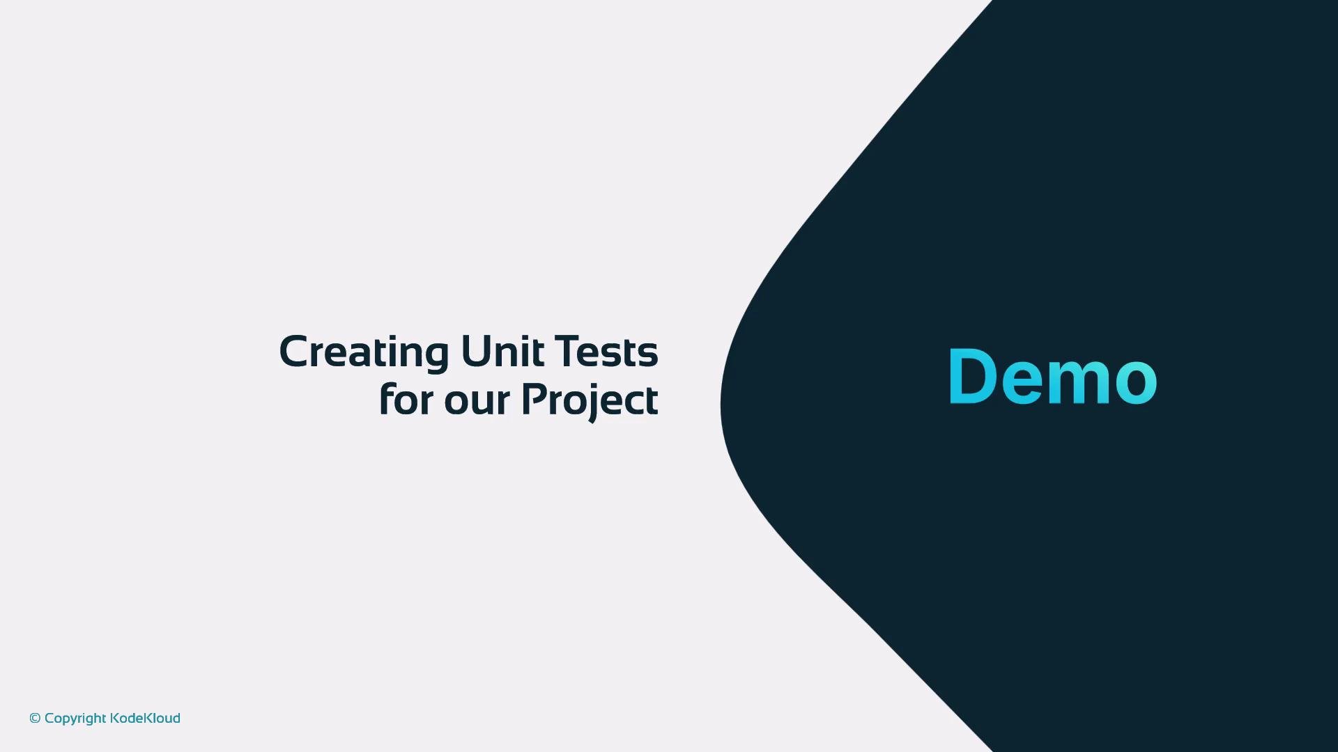A presentation slide with the title "Creating Unit Tests for our Project." A large "Demo" label appears on a dark curved panel on the right.