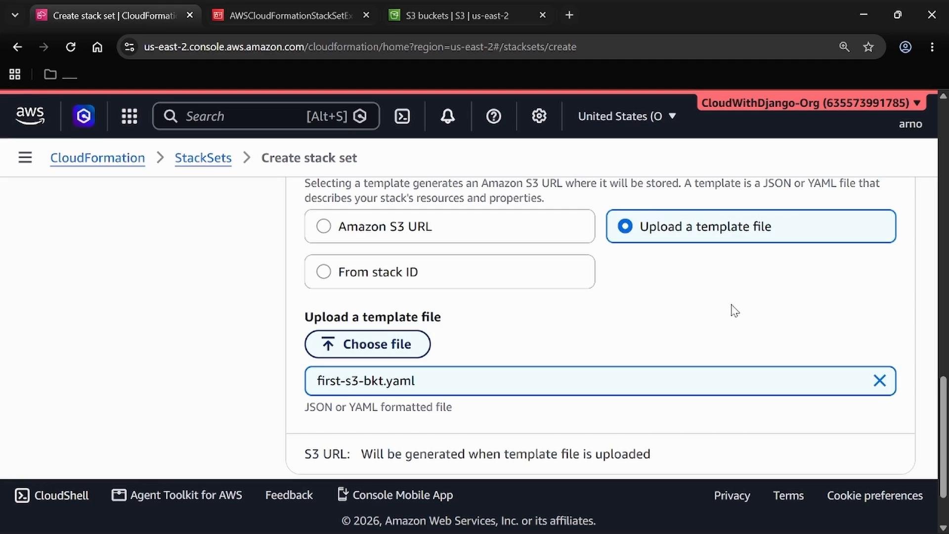 A screenshot of the AWS CloudFormation "Create stack set" page with the "Upload a template file" option selected and a chosen file named "first-s3-bkt.yaml." The browser shows the us-east-2 AWS console and the CloudWithDjango-Org account.
