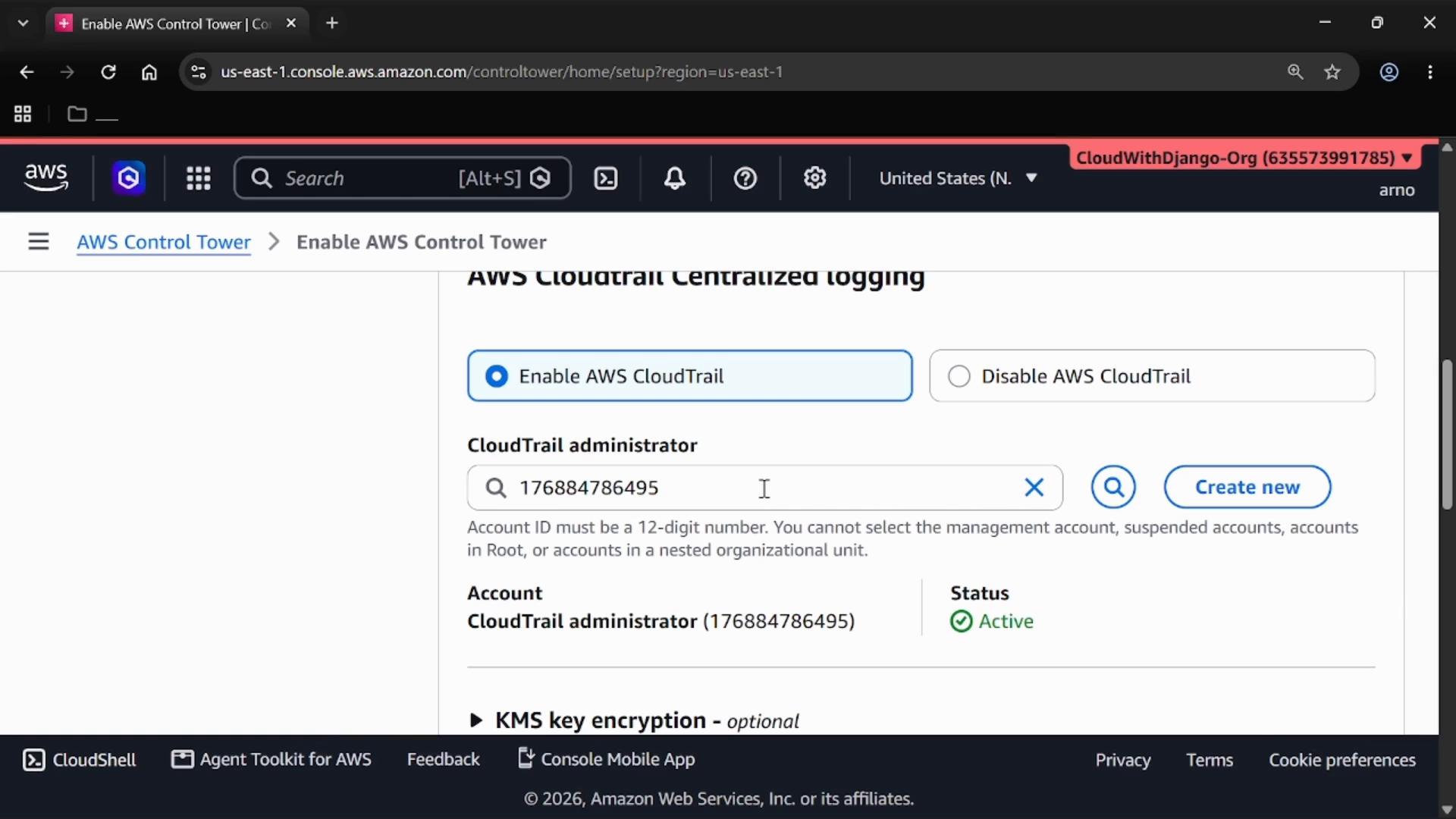 A screenshot of the AWS Control Tower console showing the "Enable AWS CloudTrail" option for centralized logging, with a CloudTrail administrator account ID and an "Active" status. The browser header and account/organization name are visible across the top.