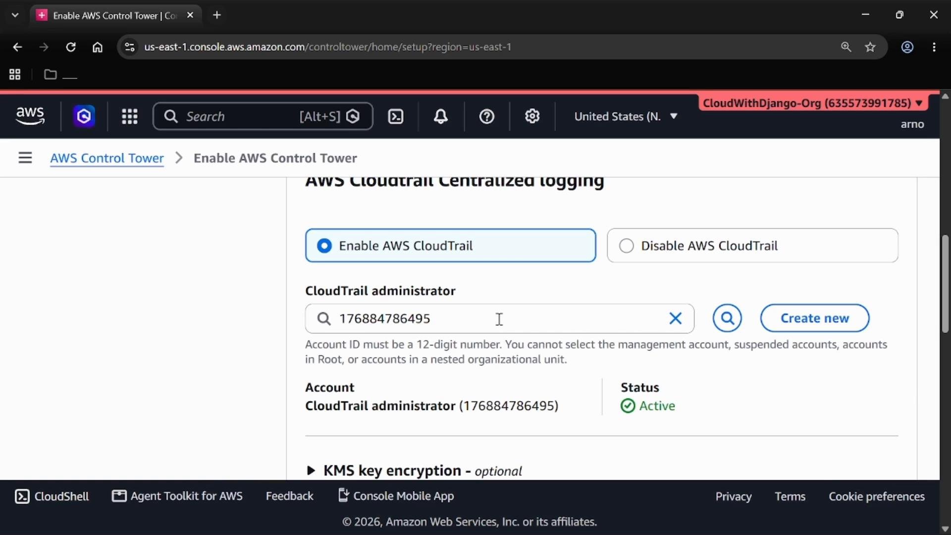 A screenshot of the AWS Control Tower console showing the "Enable AWS CloudTrail" option for centralized logging, with a CloudTrail administrator account ID and an "Active" status. The browser header and account/organization name are visible across the top.