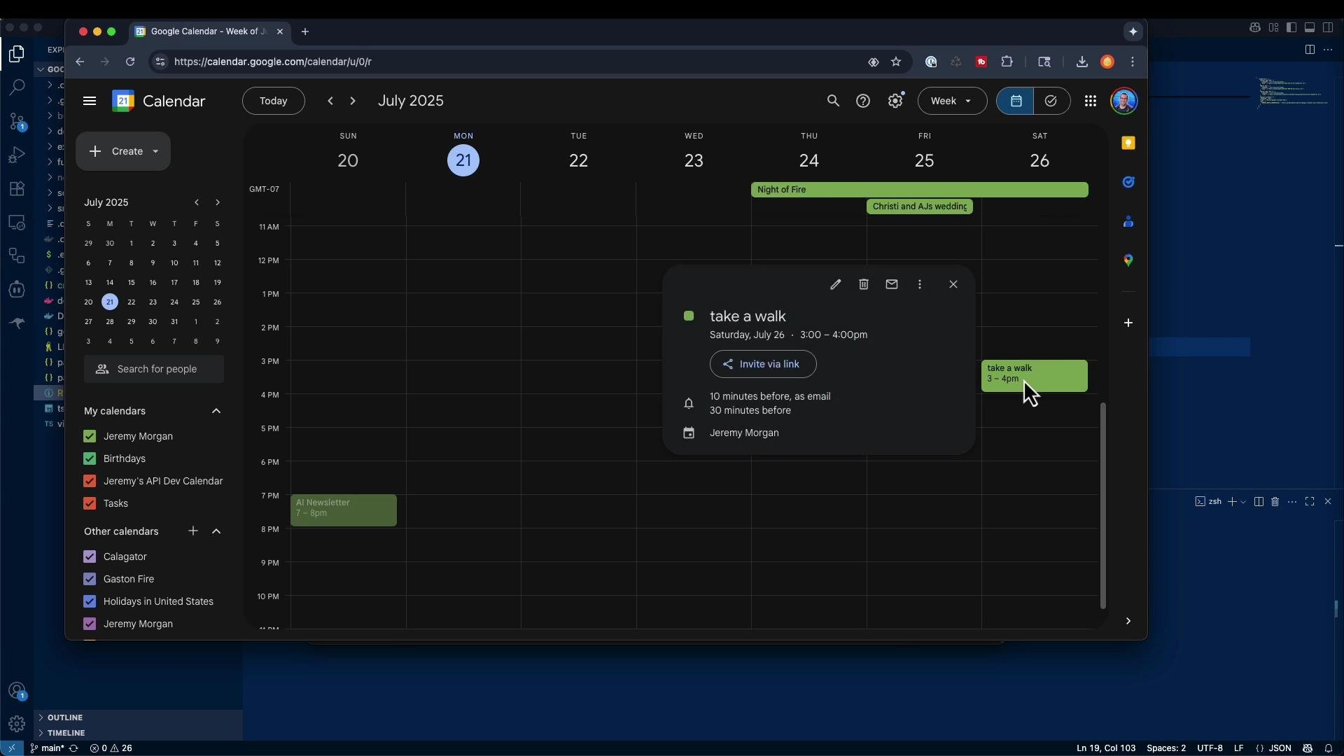A screenshot of Google Calendar in dark mode showing the week of July 20–26, 2025 with events like "Night of Fire," "Christi and AJ's wedding," and a highlighted "take a walk" event on Saturday, July 26 from 3–4 PM. The left sidebar with mini calendar and calendar list plus an event details pop-up are visible.