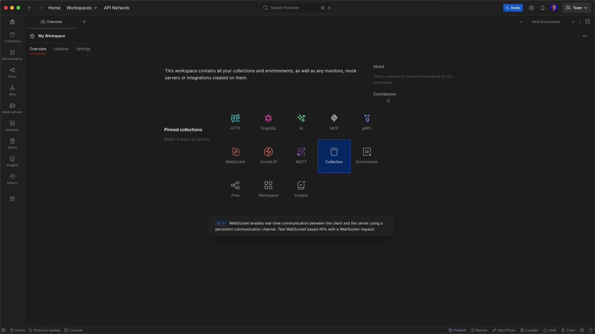 A dark-themed Postman workspace screenshot showing a central pop-up menu with options like HTTP, GraphQL, WebSocket, Collection (highlighted) and other API/testing tools. The left sidebar lists workspace sections (Collections, Environments, APIs, Monitors, etc.).
