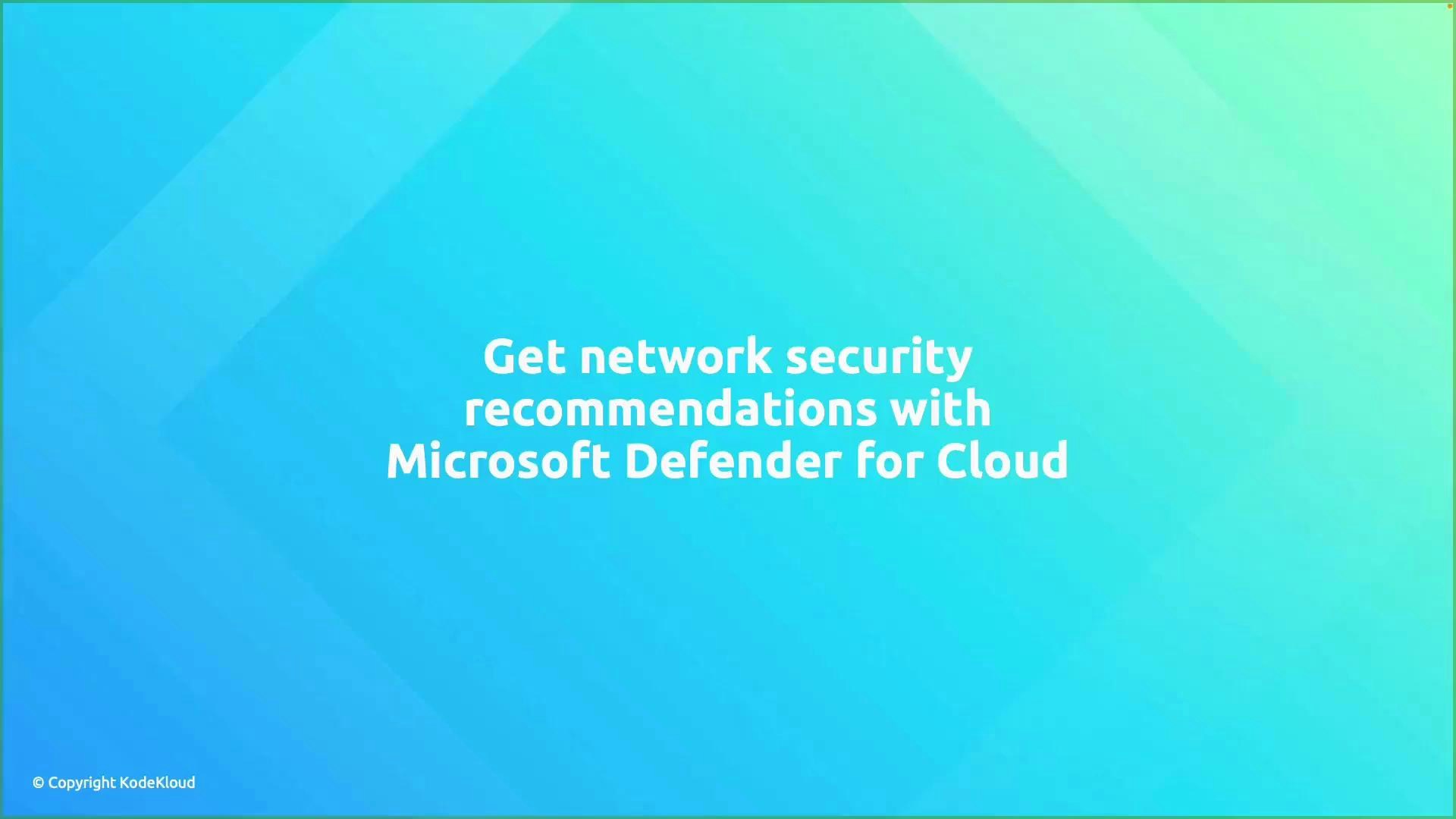 A slide with centered white text that reads "Get network security recommendations with Microsoft Defender for Cloud" on a blue-green gradient background. A small "© Copyright KodeKloud" appears in the bottom-left corner.