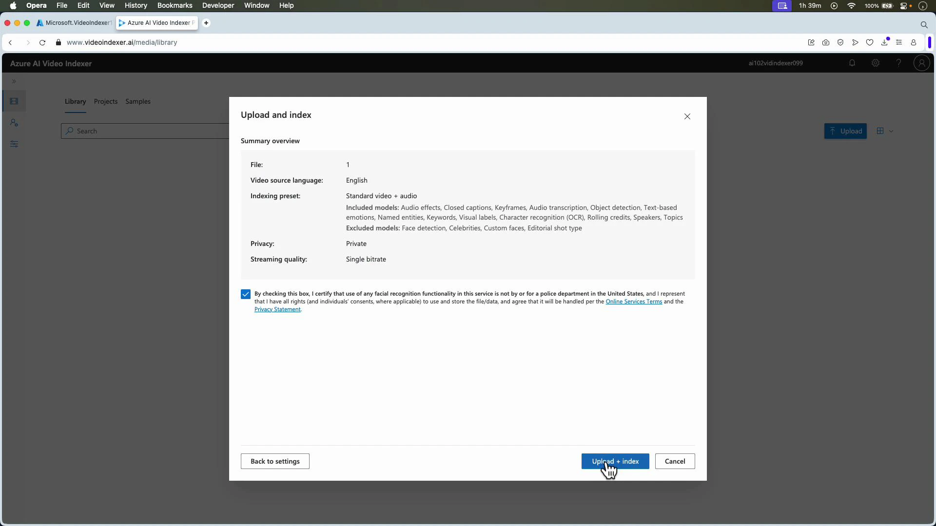 A screenshot of the Azure AI Video Indexer web app showing an "Upload and index" dialog with a summary overview (video language, indexing preset, privacy) and a checked consent box, with the "Upload + index" button highlighted.