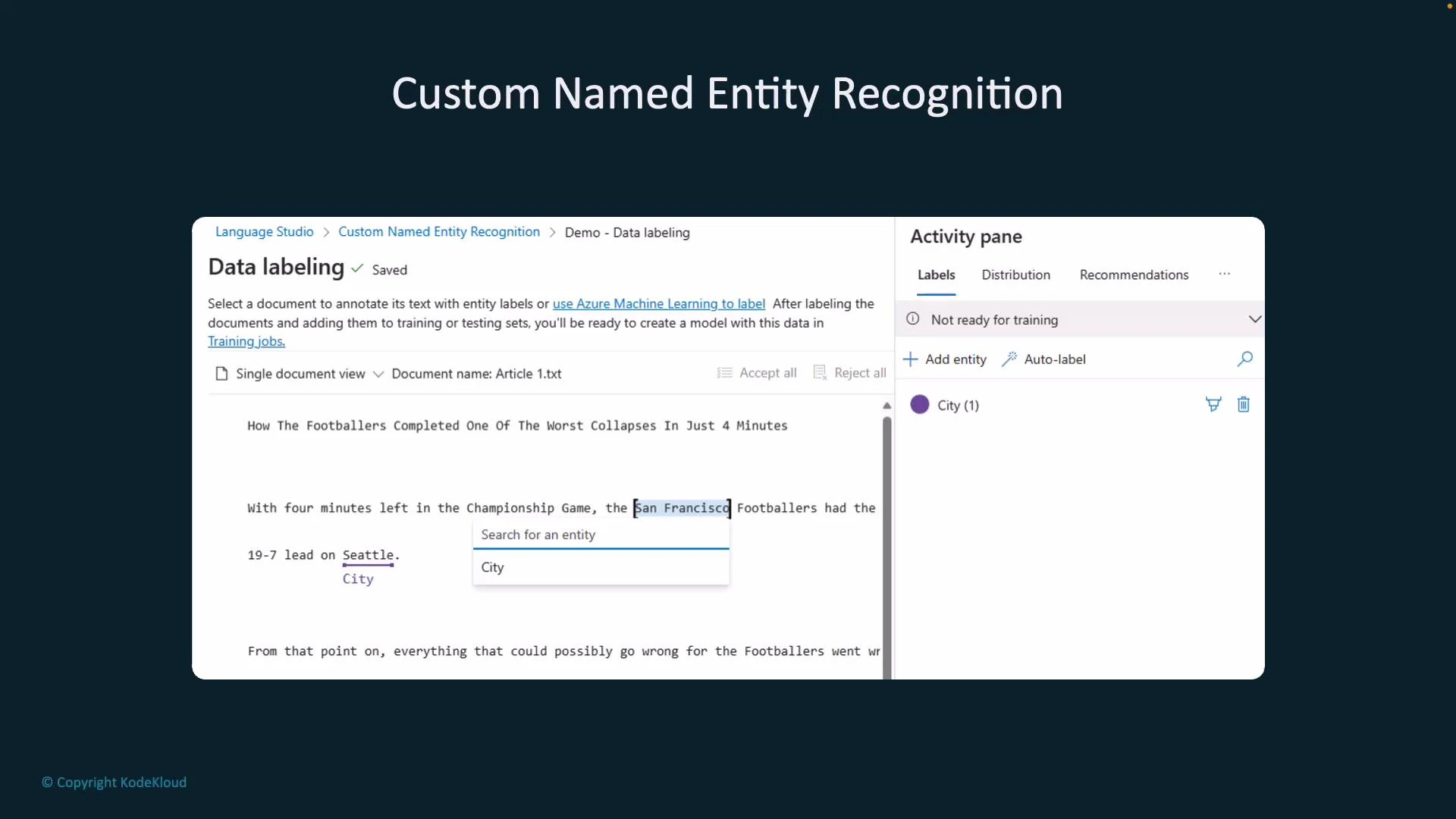 A screenshot of a "Custom Named Entity Recognition" data-labeling interface in Language Studio, showing a document with city names being annotated. "San Francisco" is selected for labeling and "Seattle" is tagged as a City in the activity pane.