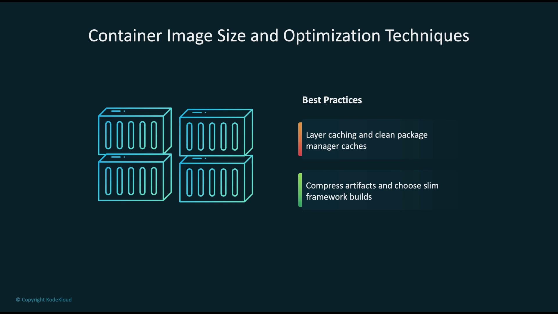 The image provides best practices for container image size and optimization, with tips on layer caching and compressing artifacts. It includes an illustration of four container icons.