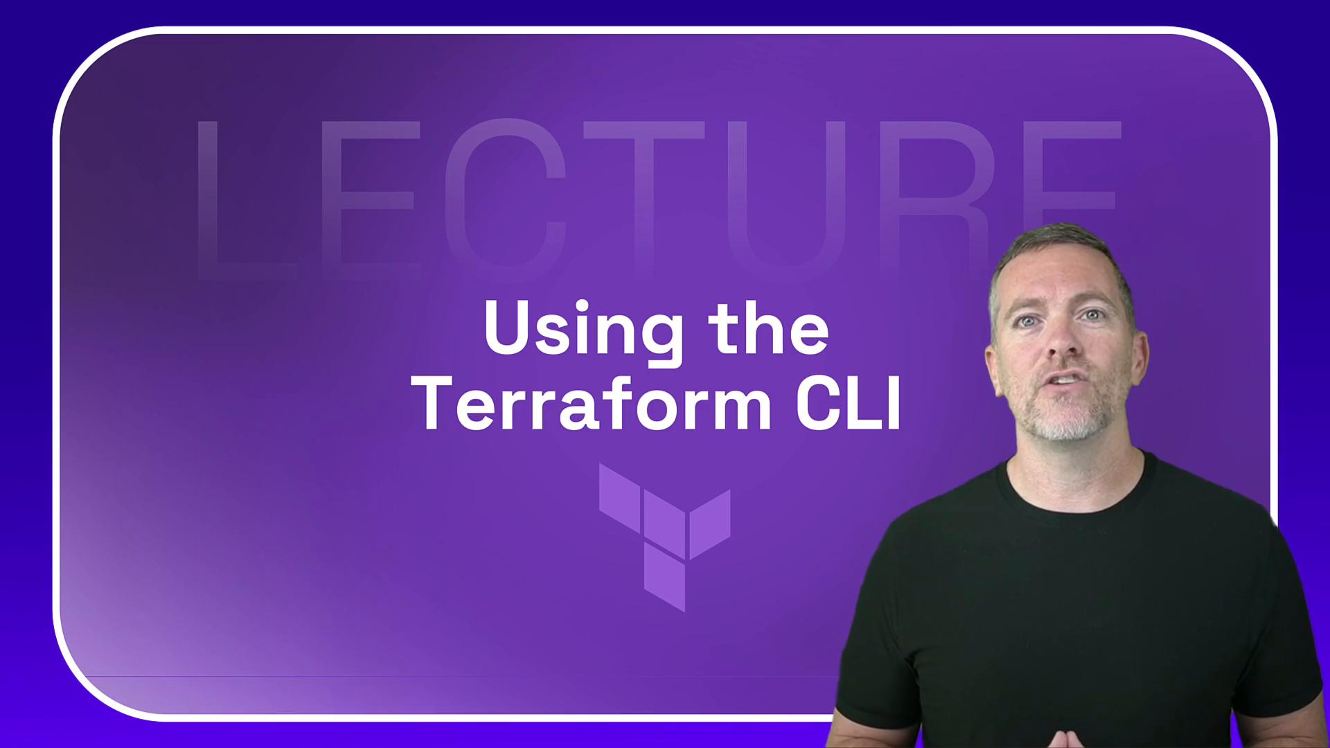 A purple presentation slide reading "Using the Terraform CLI" (with a faint "LECTURE" watermark and the Terraform logo). A man in a black shirt stands on the right as if presenting.
