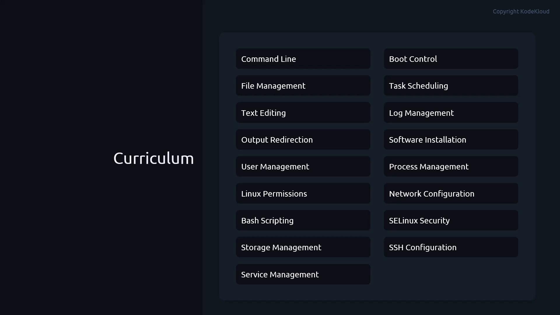 A dark-themed presentation slide titled "Curriculum" with a two-column list of Linux/system-administration topics. The list includes items like Command Line, File Management, Bash Scripting, Network/SSH Configuration, SELinux, and Service/Process Management.