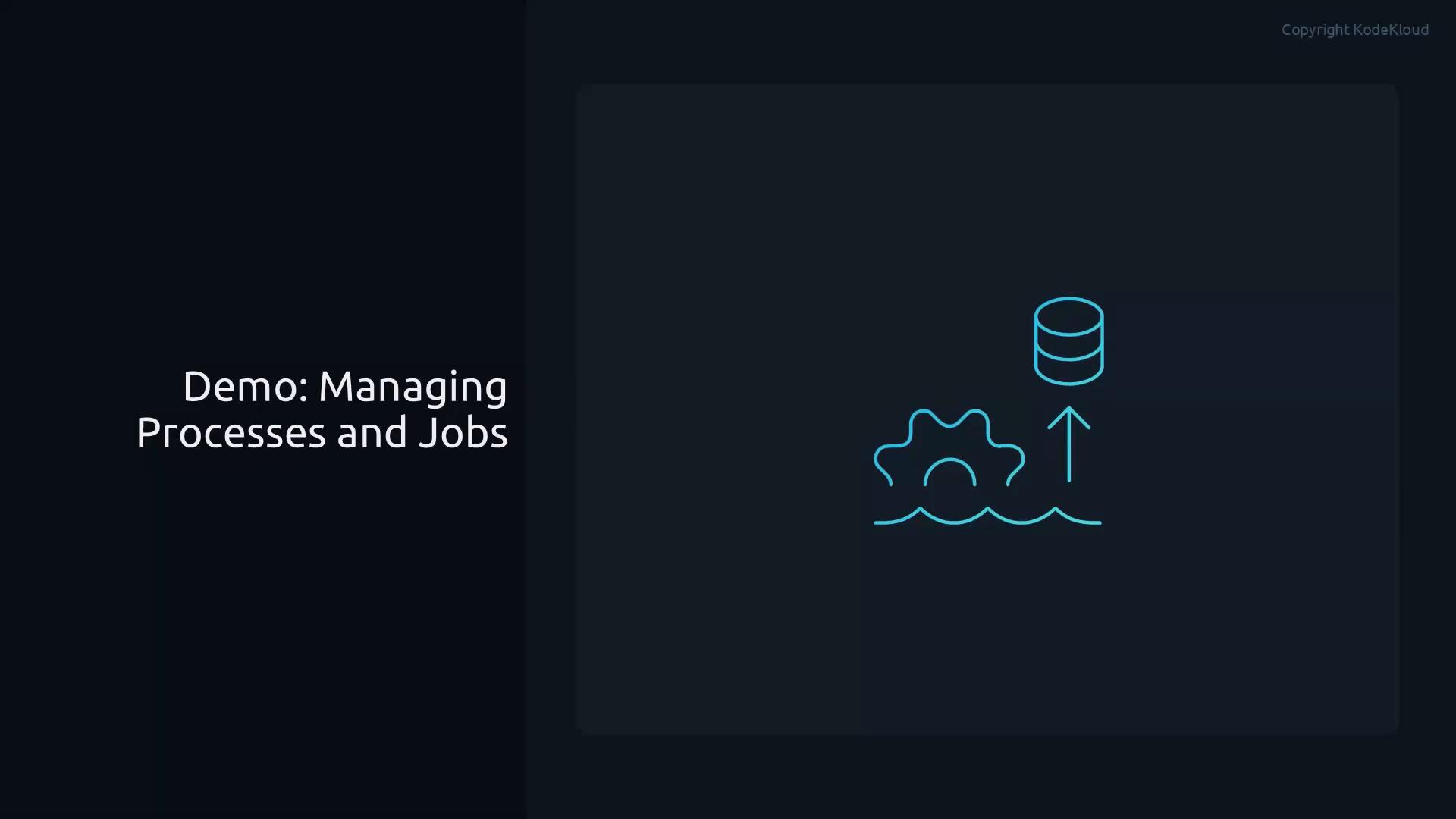 A dark presentation slide titled "Demo: Managing Processes and Jobs." On the right is a blue line-art icon of a gear rising from waves with an upward arrow pointing to a stacked database cylinder.