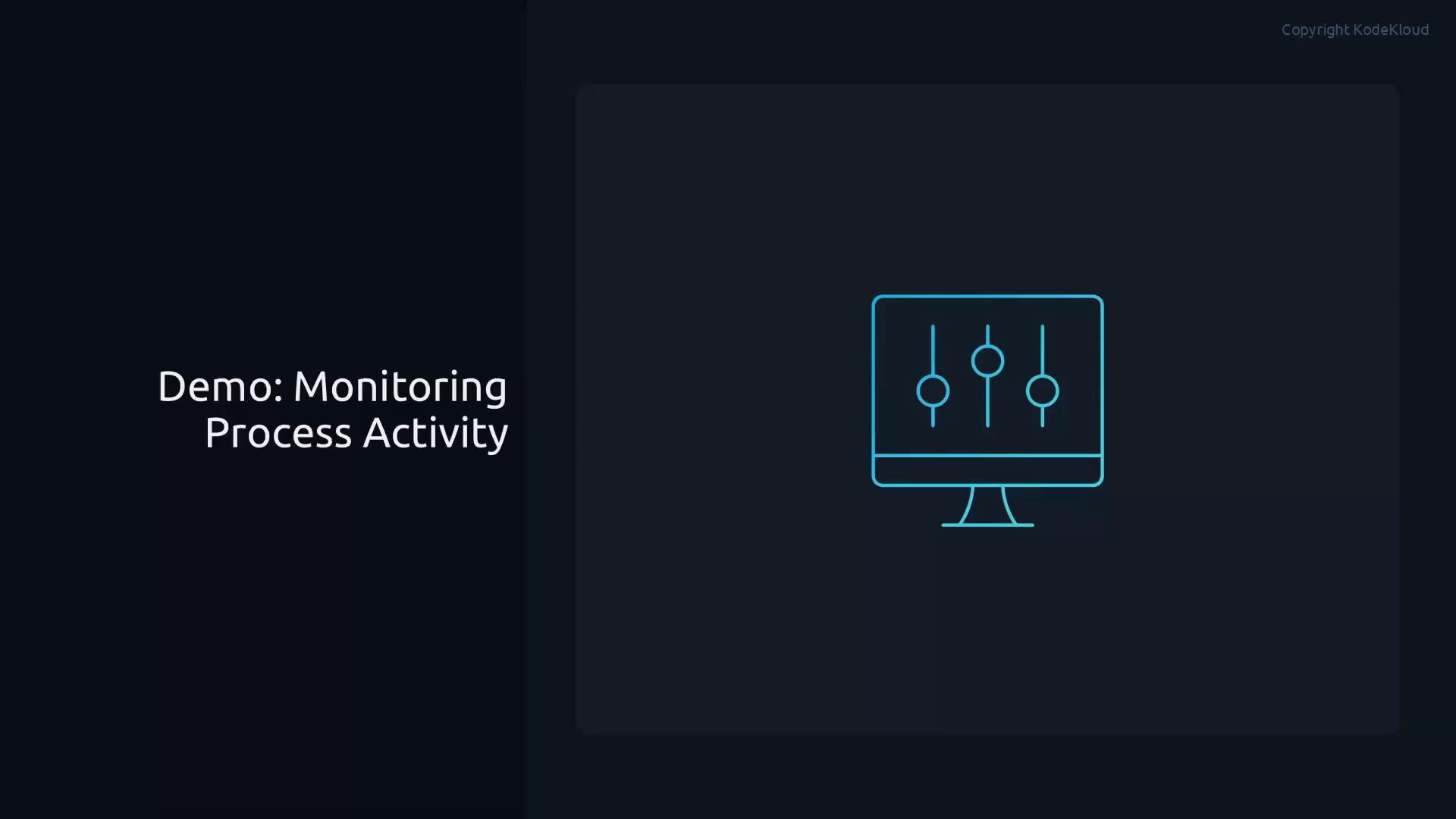 A dark-themed presentation slide that says "Demo: Monitoring Process Activity" on the left. On the right is a blue line-art icon of a computer monitor with three vertical slider controls.