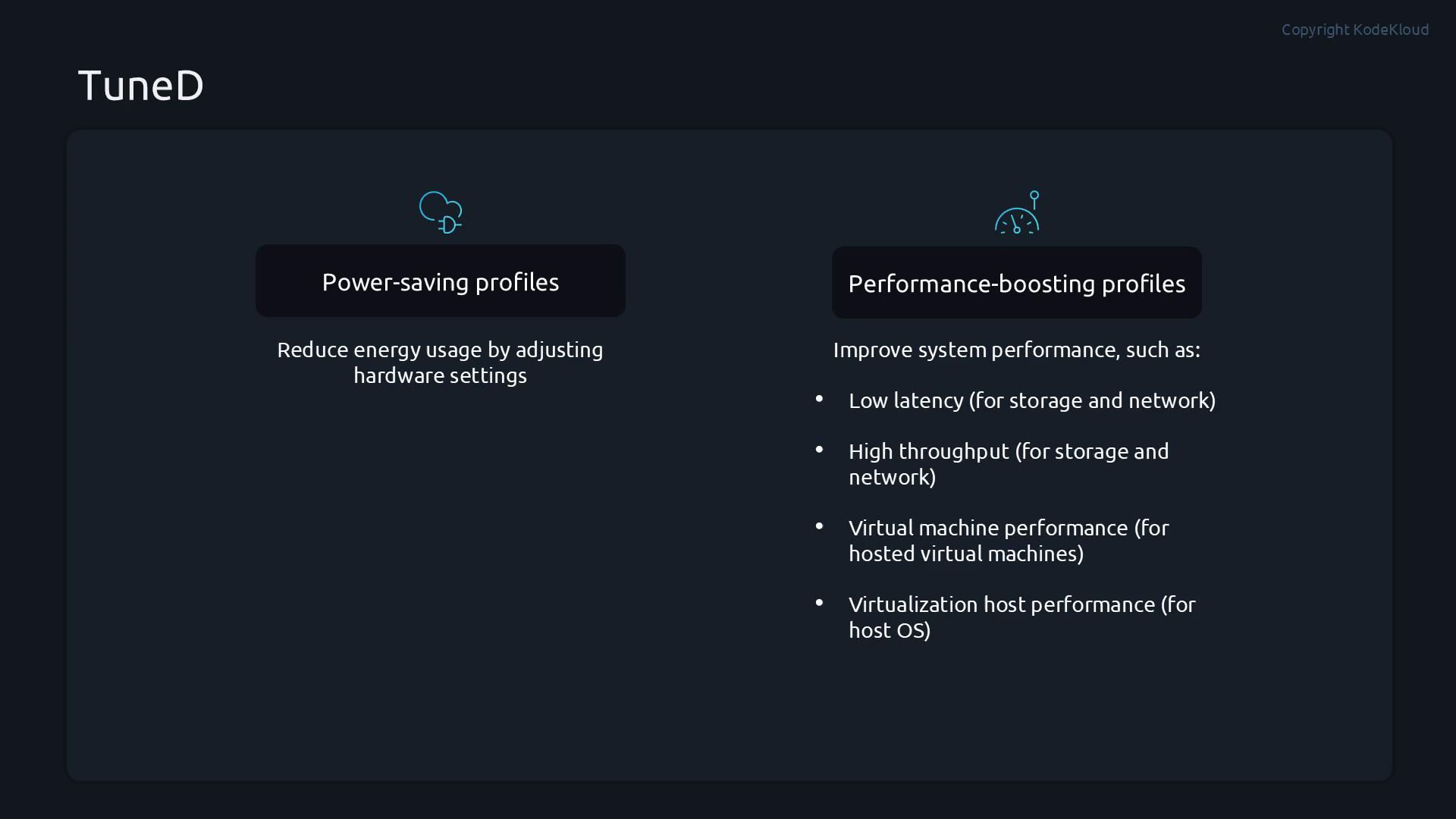A dark-themed presentation slide titled "TuneD" showing two columns: "Power‑saving profiles" (reduce energy usage) and "Performance‑boosting profiles" with bullet points listing improvements like low latency and high throughput. The design uses icons and short explanatory text.
