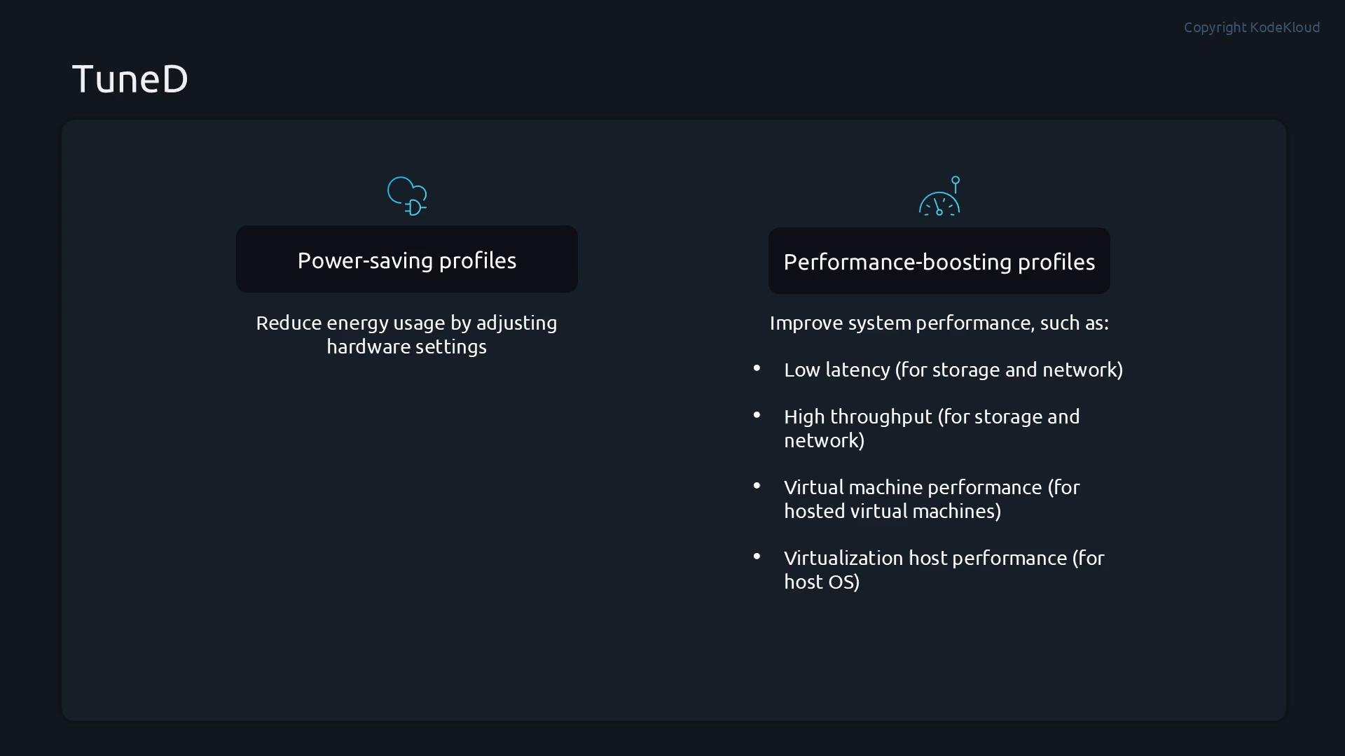 A dark-themed presentation slide titled "TuneD" showing two columns: "Power‑saving profiles" (reduce energy usage) and "Performance‑boosting profiles" with bullet points listing improvements like low latency and high throughput. The design uses icons and short explanatory text.