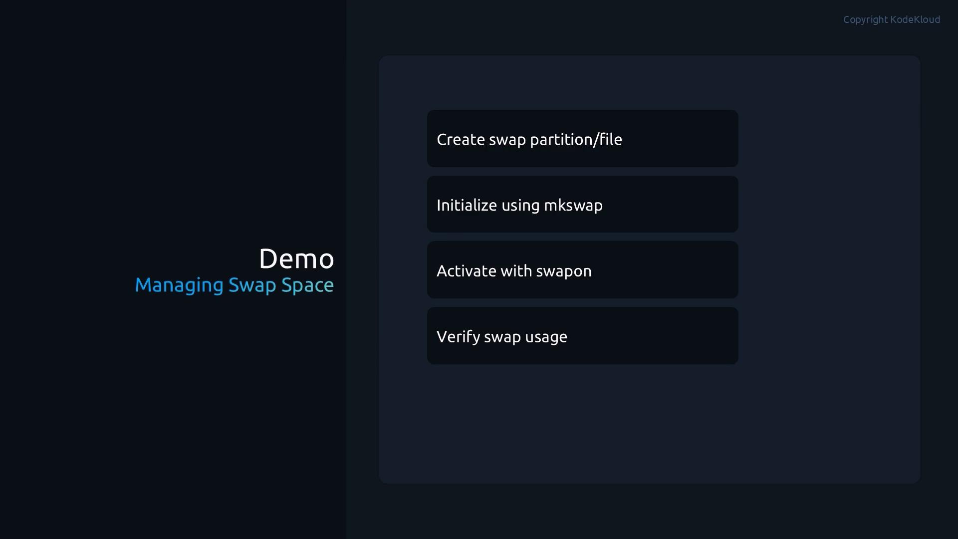 A dark-themed presentation slide titled "Demo — Managing Swap Space." It lists four steps: Create swap partition/file, Initialize using mkswap, Activate with swapon, and Verify swap usage.