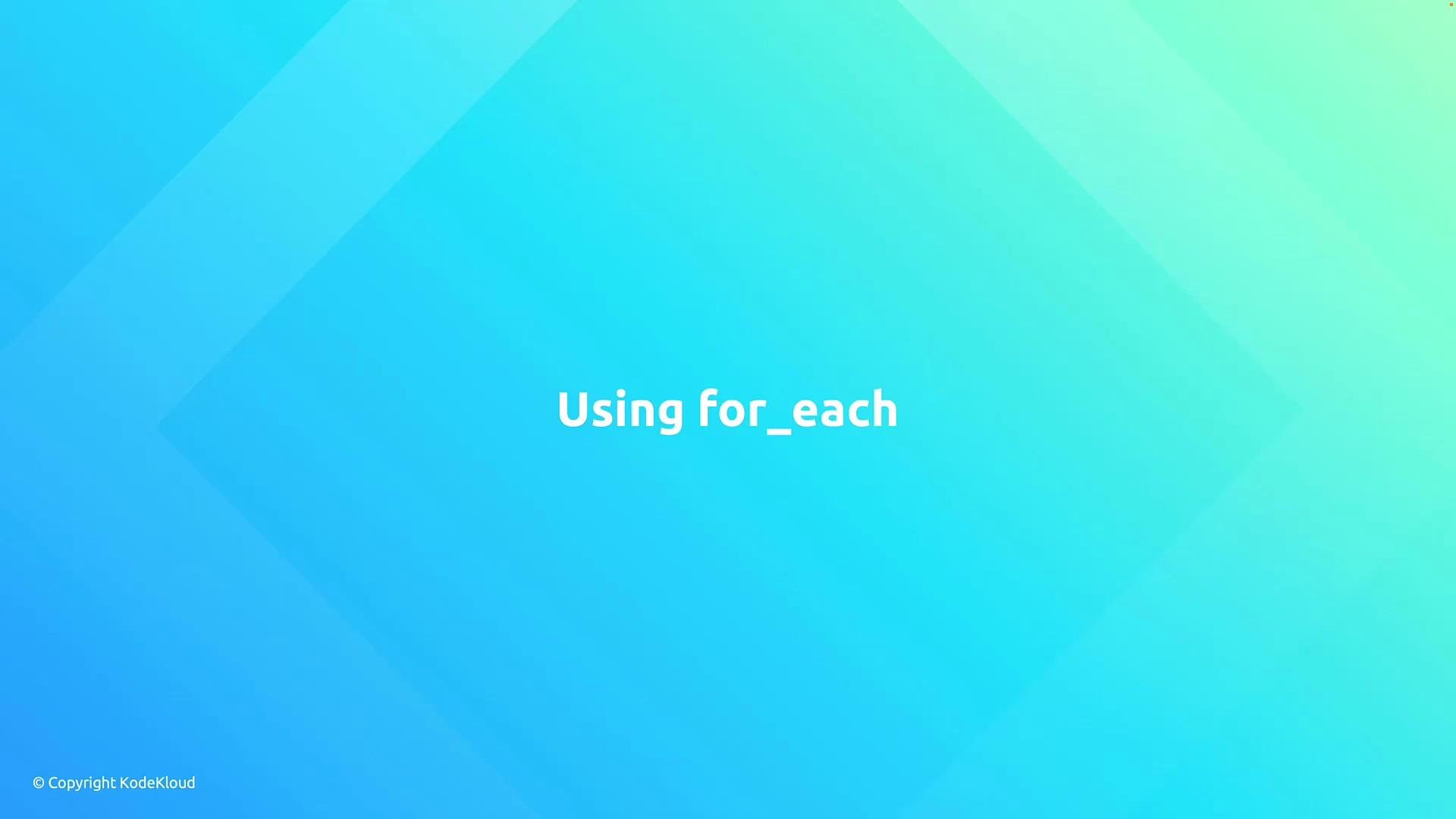 The image has a gradient blue background with the text "Using for_each" in white in the center.