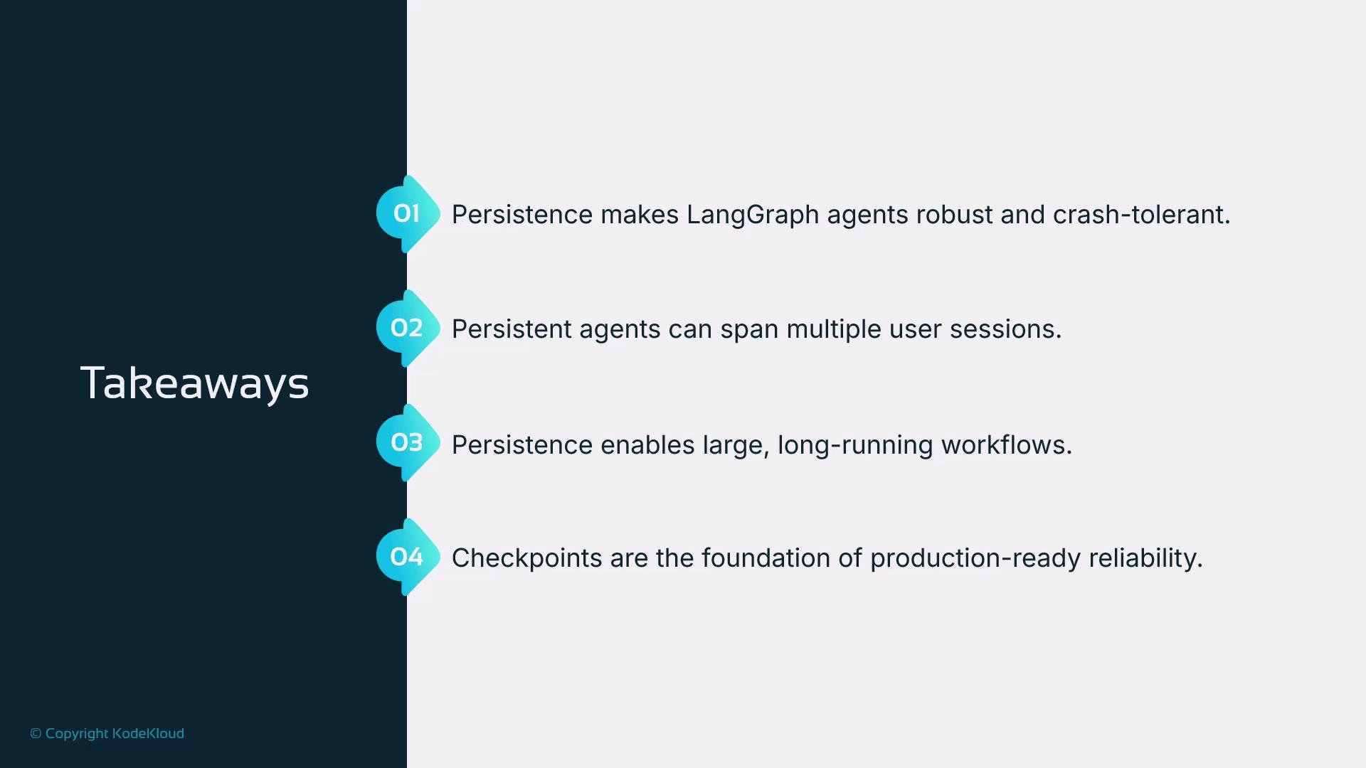 The image lists four key takeaways about persistence in LangGraph agents, highlighting their robustness, session-spanning ability, workflow enablement, and reliability foundation.