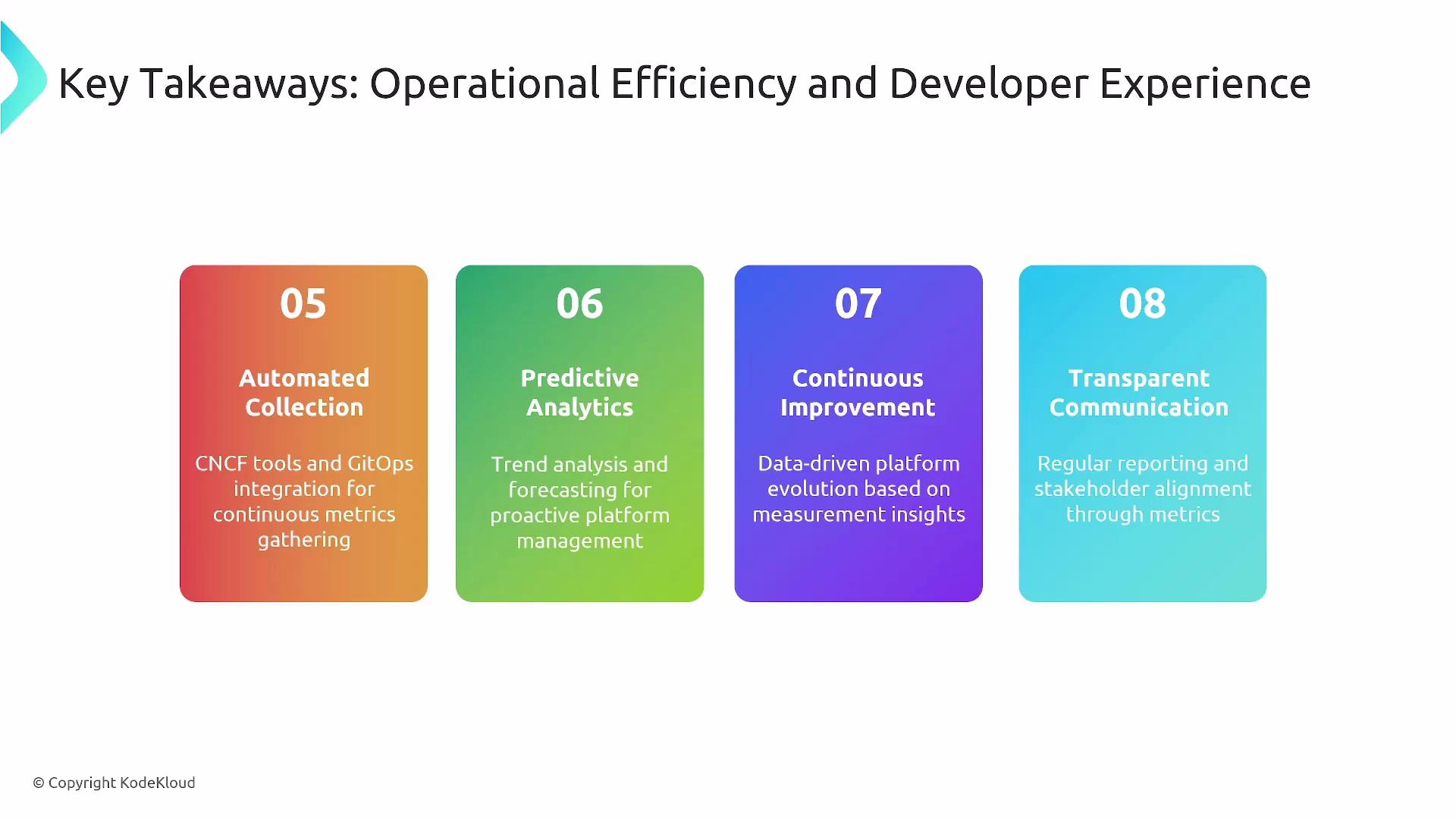 The image outlines four key takeaways related to operational efficiency and developer experience: automated collection, predictive analytics, continuous improvement, and transparent communication. Each takeaway includes a brief description under its respective heading.