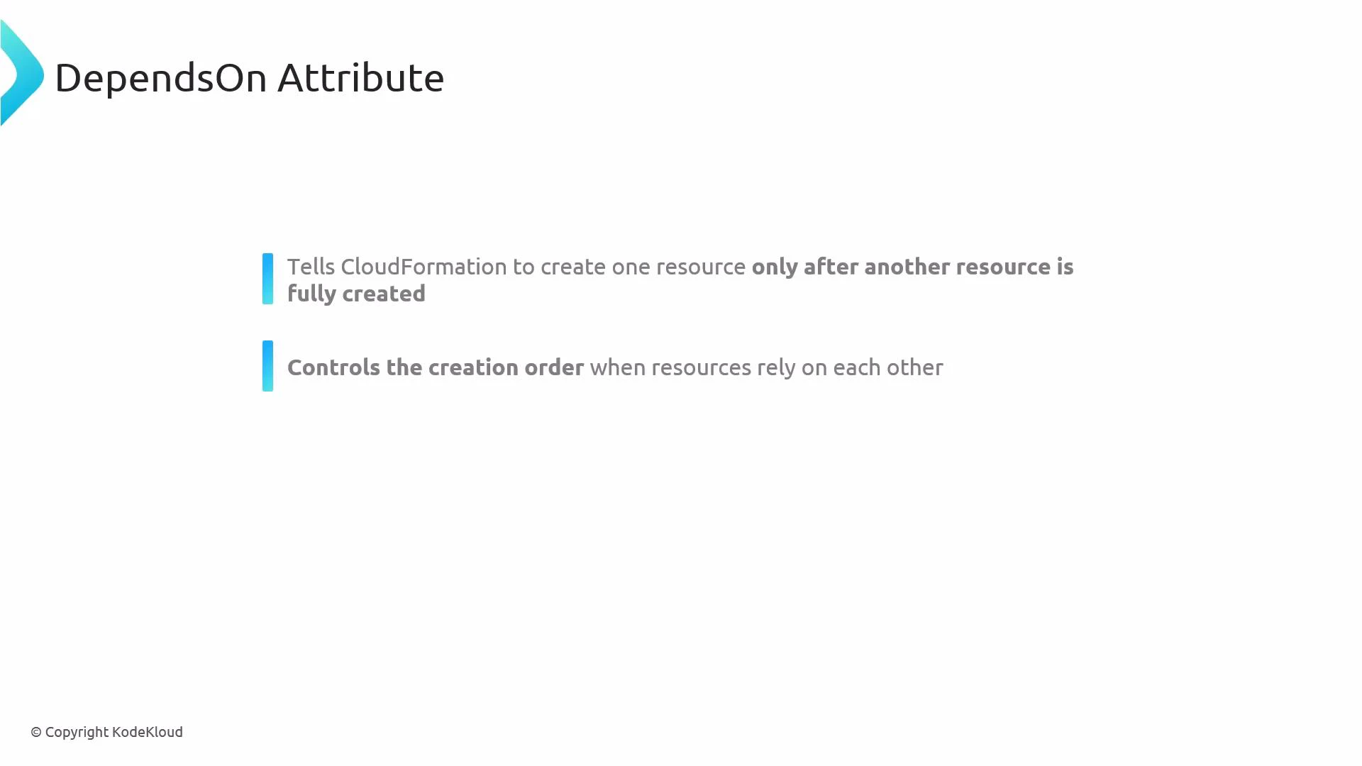 A presentation slide titled "DependsOn Attribute." It explains that DependsOn tells CloudFormation to create one resource only after another is fully created and thus controls creation order when resources rely on each other.
