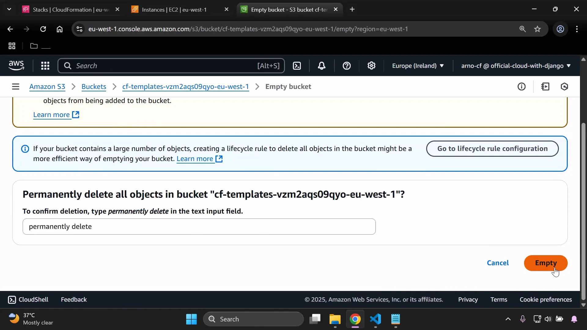 A screenshot of the AWS S3 console showing a confirmation dialog to permanently delete all objects in the bucket "cf-templates-vzm2aqs09qyo-eu-west-1", with a text field requiring you to type "permanently delete". The dialog includes Cancel and Empty buttons and a suggestion to use a lifecycle rule for large numbers of objects.