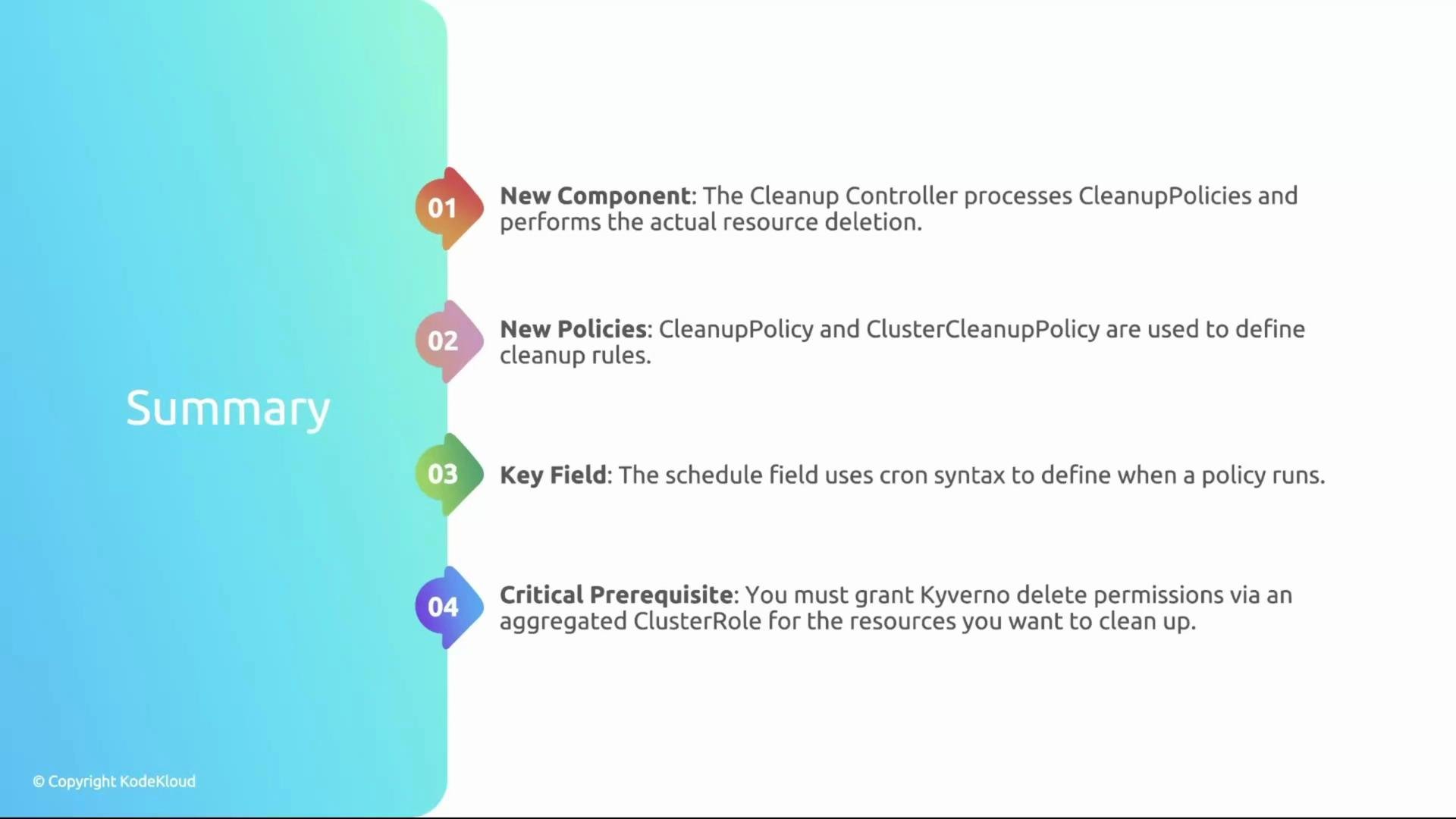 The image is a summary slide highlighting four key points about cleanup processes, including new components, policies, key fields, and prerequisites. The information is presented in a colorful and structured format.