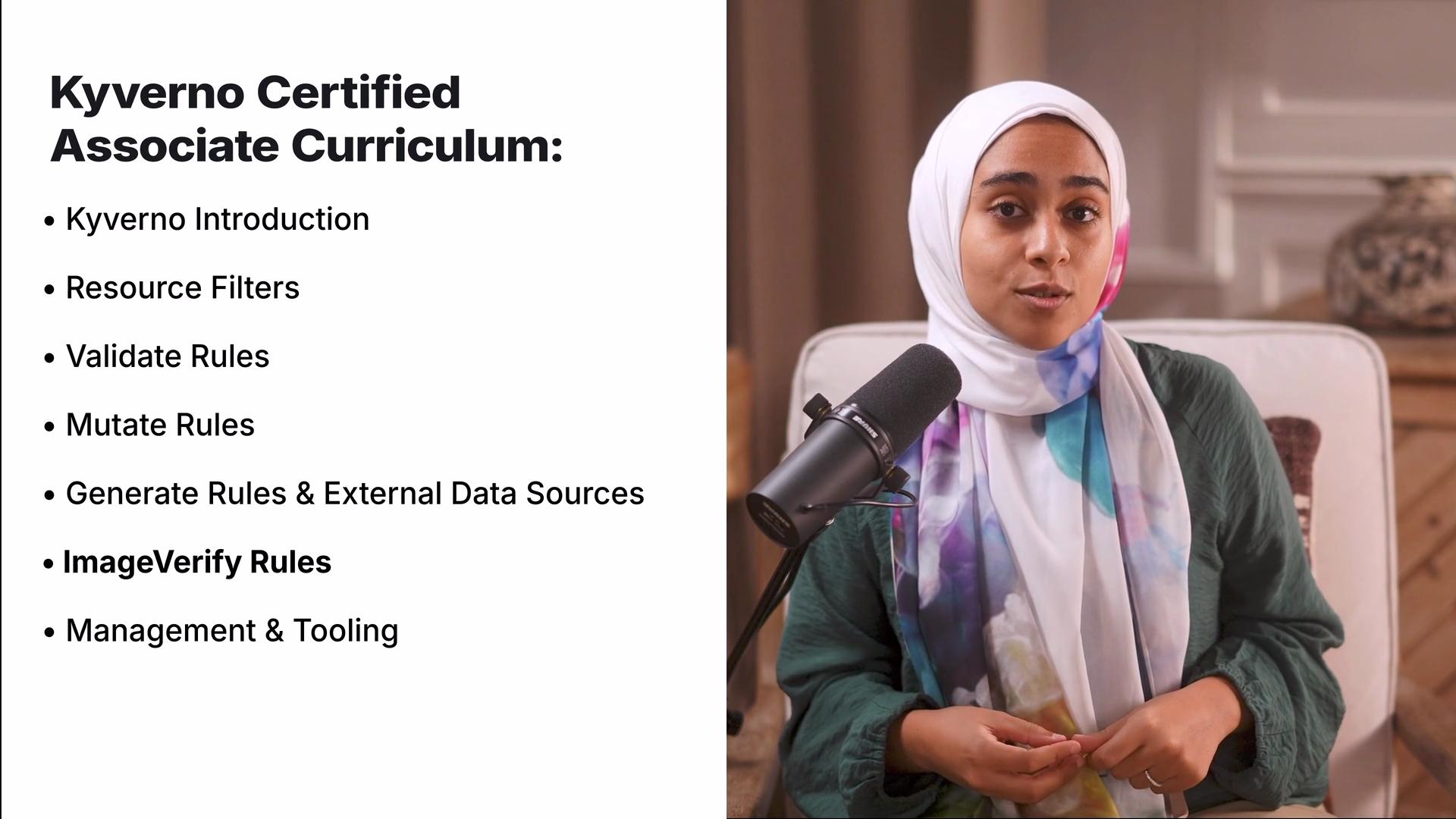 The image shows a person speaking into a microphone with a list of topics under "Kyverno Certified Associate Curriculum" on the left. The topics include introductions, filters, rules validation, mutation, generation, ImageVerify Rules, and management.