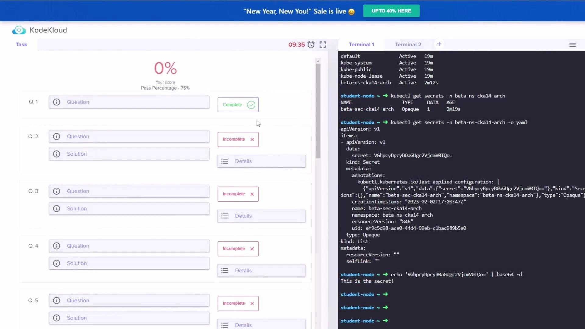 The image shows a split screen with a task-based interface on the left, indicating a 0% score and incomplete tasks, and a terminal window on the right displaying Kubernetes commands and outputs.