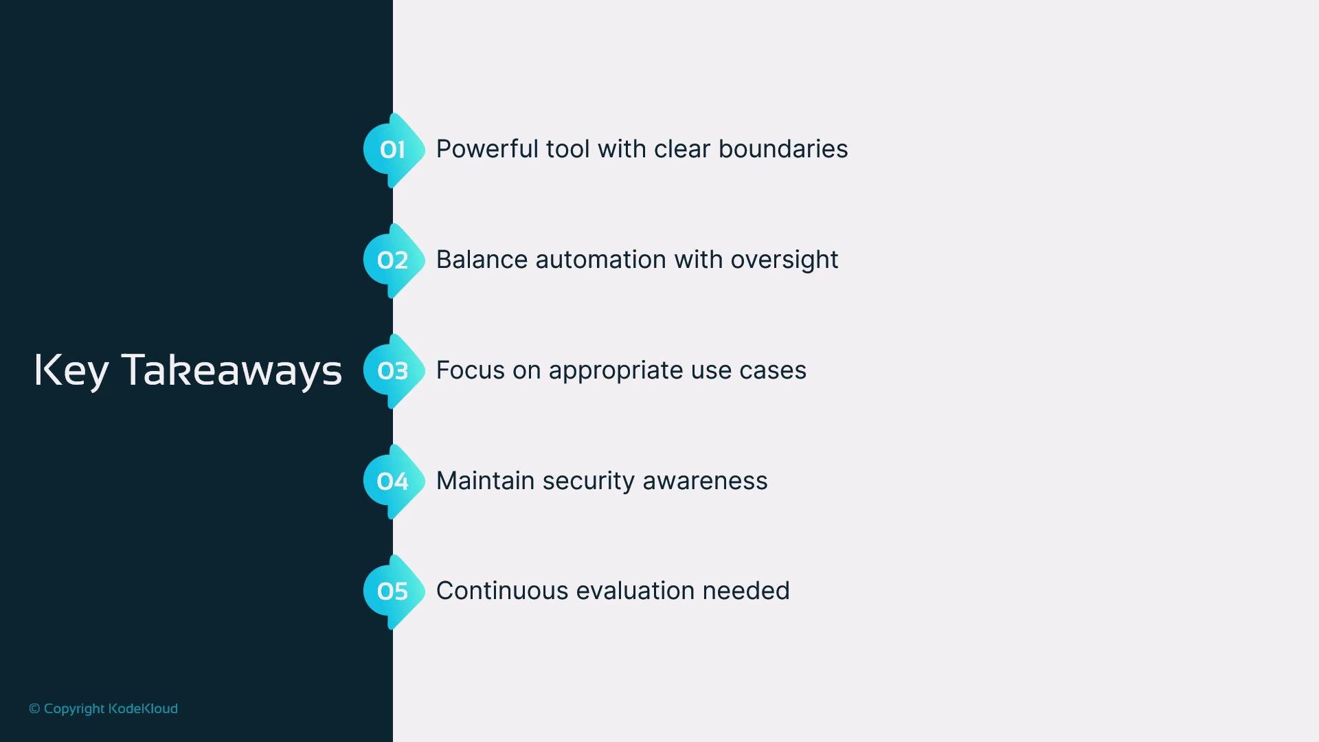 A slide titled "Key Takeaways" showing five numbered points. The points stress a powerful tool with clear boundaries, balancing automation with oversight, appropriate use cases, security awareness, and continuous evaluation.