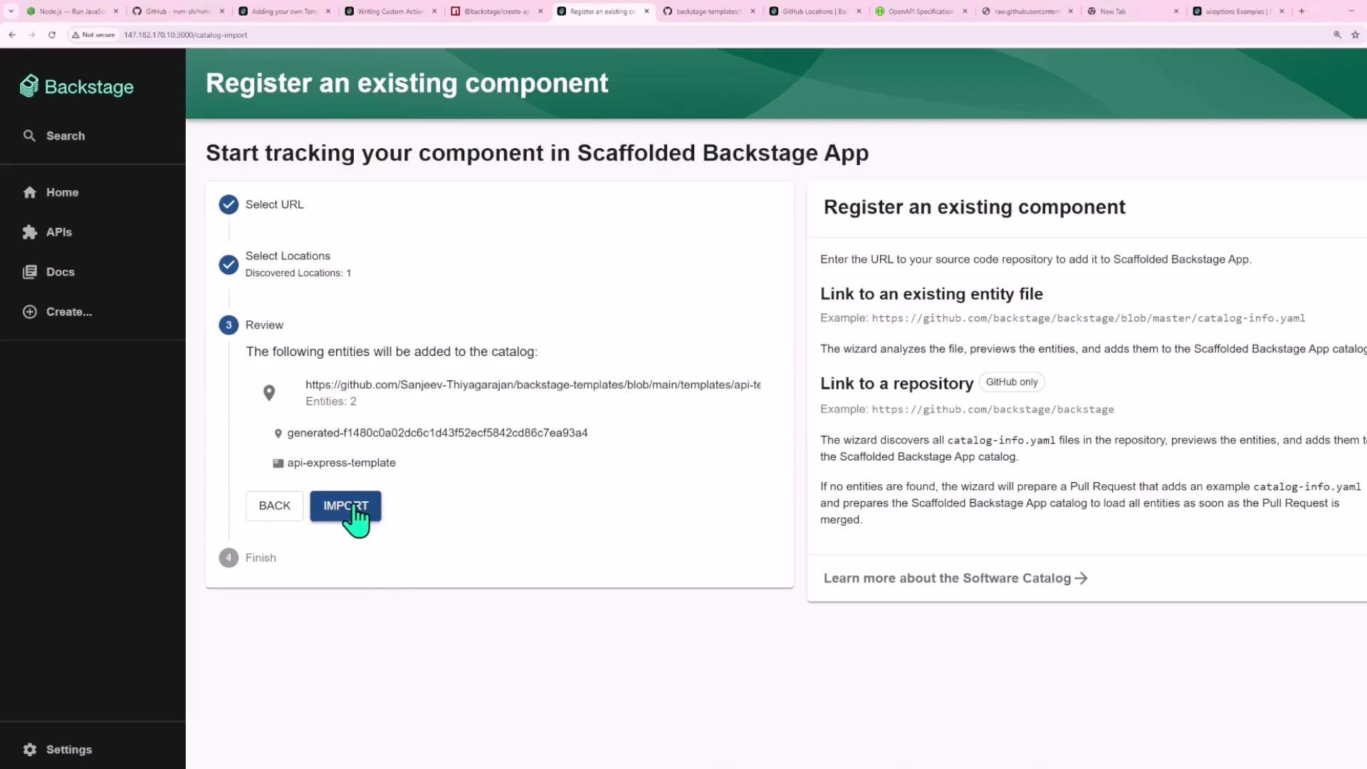 Screenshot of the Backstage web UI showing the "Register an existing component" wizard with steps to select a URL, select locations, review discovered entities, and an emphasized "IMPORT" button. A left navigation bar lists Home, APIs, Docs and Create, while the right panel explains linking to an entity file or repository.