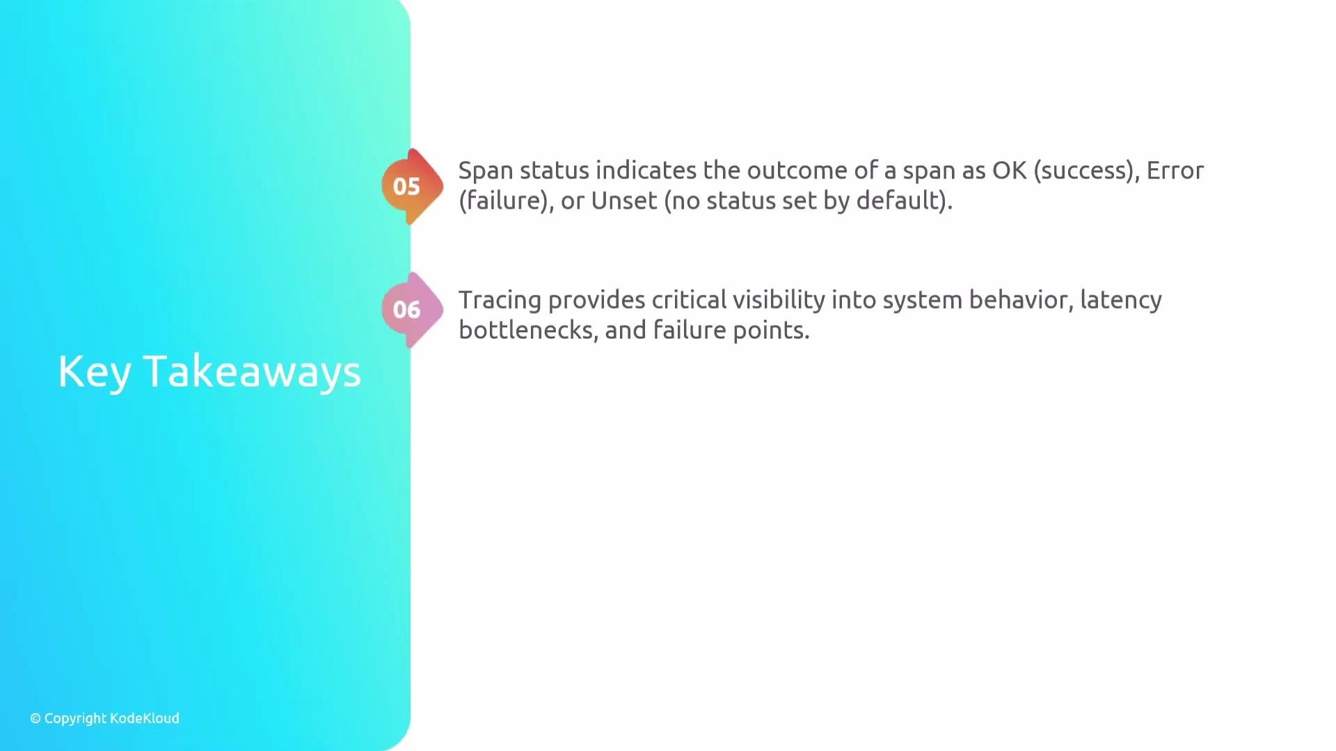 The image shows a presentation slide titled "Key Takeaways" with points on span status indicating success or failure and tracing providing visibility into system issues.