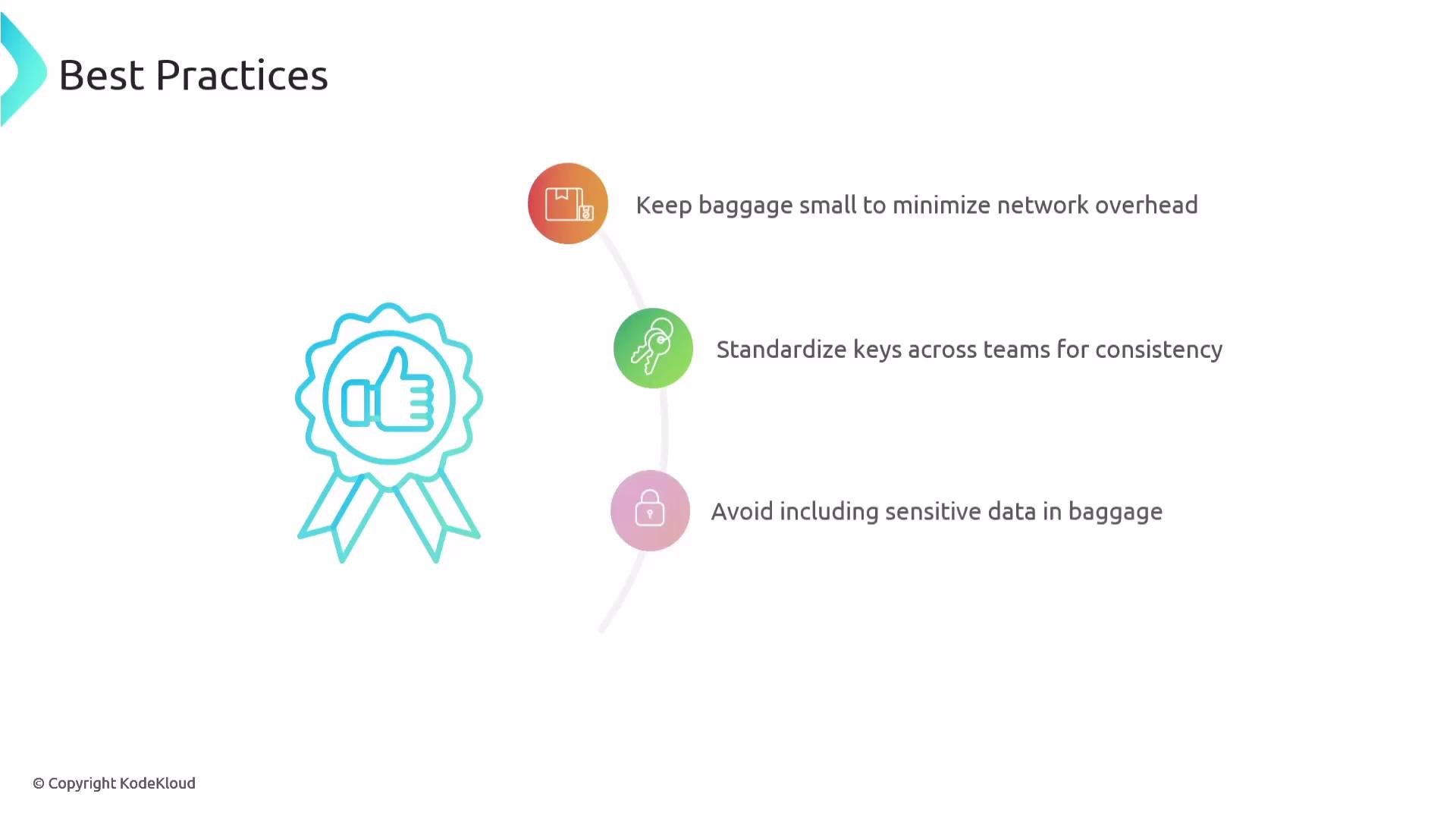 The image lists three best practices: keeping baggage small, standardizing keys for consistency, and avoiding sensitive data, accompanied by relevant icons. There's also a thumbs-up badge illustration.