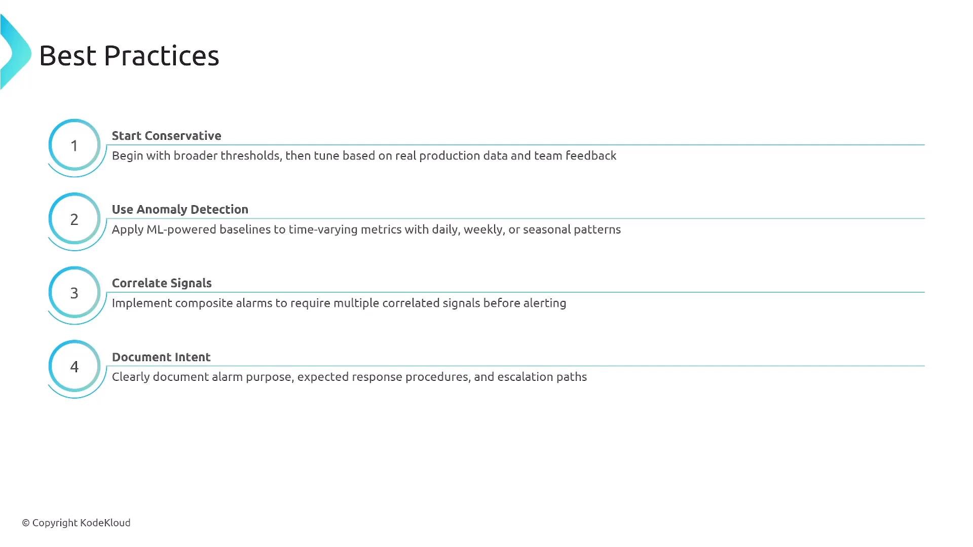 A presentation slide titled "Best Practices" showing four numbered recommendations. The items are: 1) Start Conservative, 2) Use Anomaly Detection, 3) Correlate Signals, and 4) Document Intent, each with a short explanatory line.