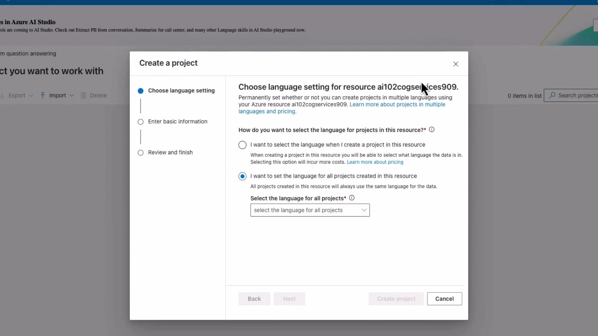 A screenshot of a "Create a project" dialog in Azure AI Studio prompting the user to choose language settings for a resource. It shows radio-button options to select the language per project or set one language for all projects, with a dropdown and navigation buttons at the bottom.