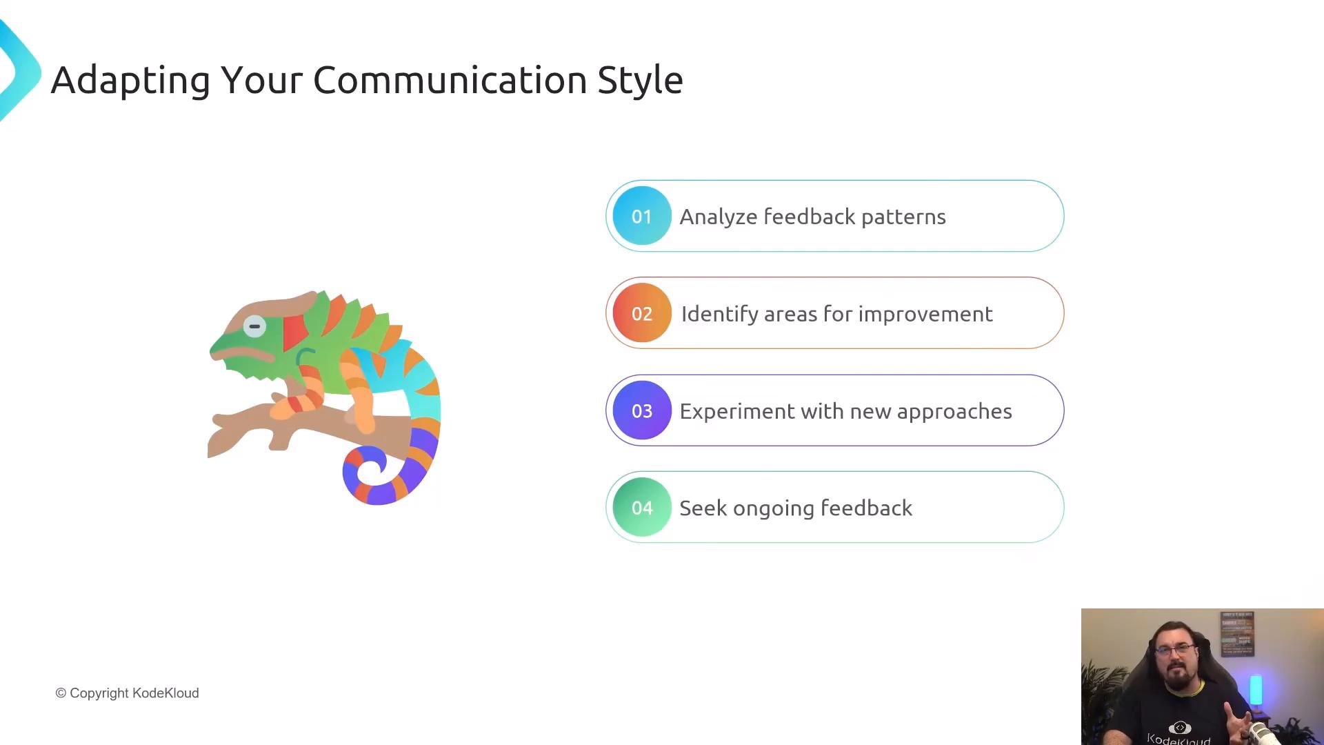 A slide titled "Adapting Your Communication Style" showing a colorful chameleon illustration on the left and four numbered tips on the right (analyze feedback patterns; identify areas for improvement; experiment with new approaches; seek ongoing feedback). A small webcam window with a presenter appears in the bottom-right corner.