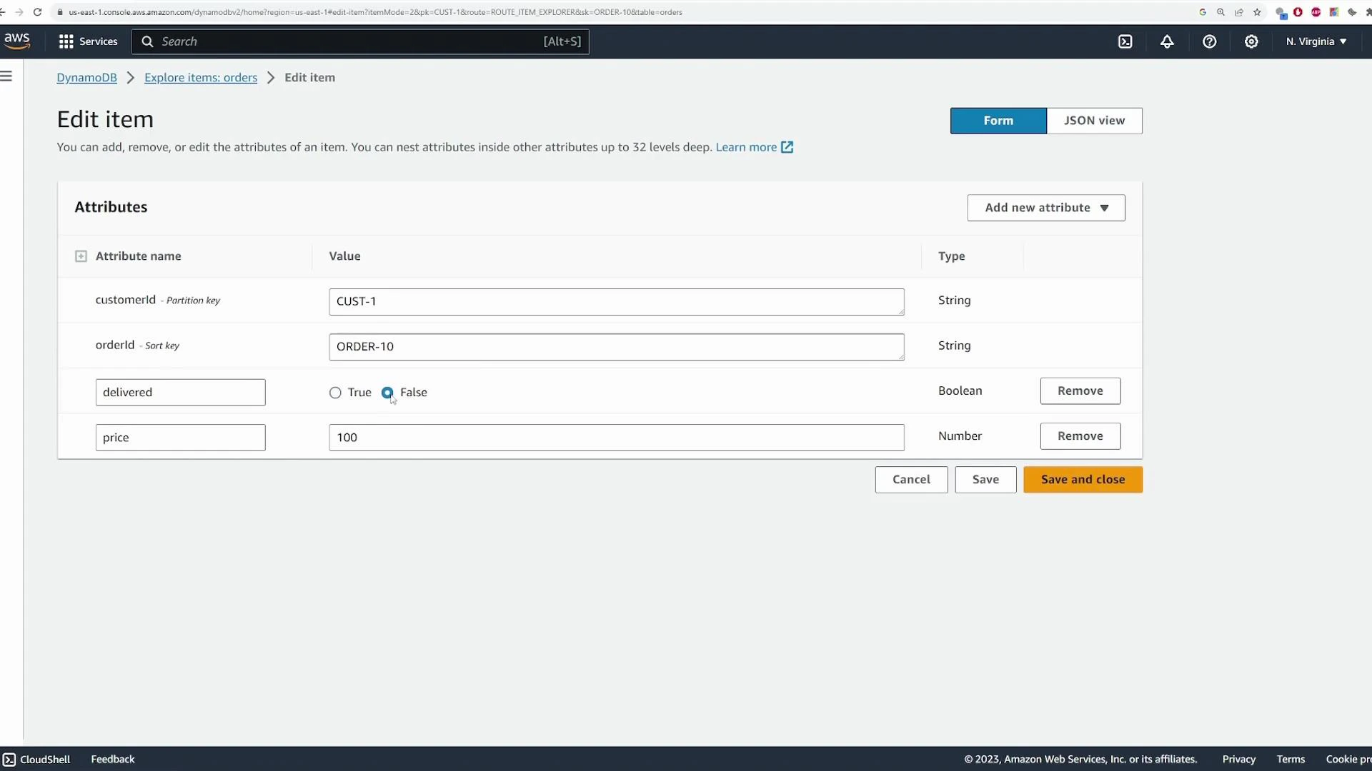 A screenshot of the AWS DynamoDB "Edit item" form showing an order record with attributes: customerId = CUST-1, orderId = ORDER-10, delivered = False, and price = 100. UI controls like Cancel, Save, and Save and close are visible.