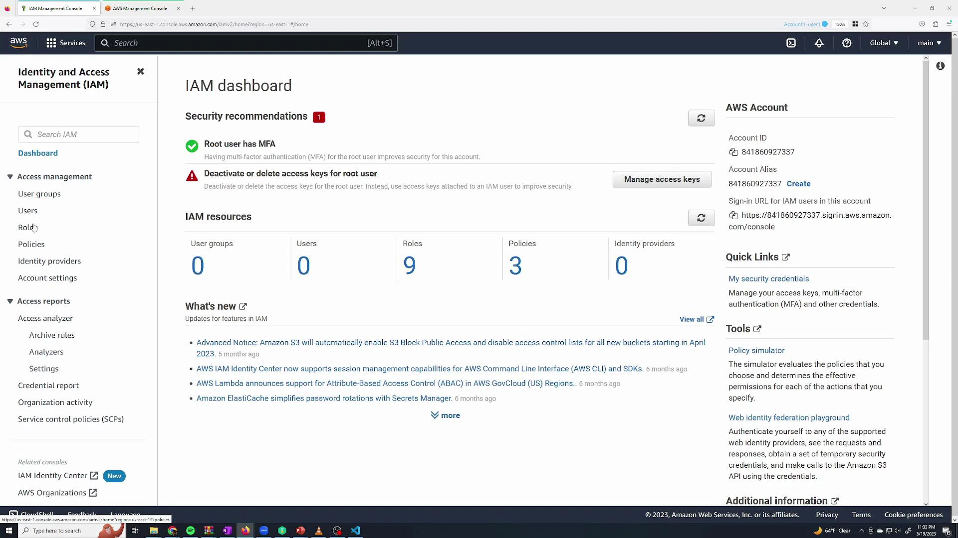 A screenshot of the AWS Identity and Access Management (IAM) dashboard showing security recommendations, IAM resource counts (user groups, users, roles, policies), and account/quick links on the right. The left side displays the IAM navigation menu with sections like Users, Roles, and Policies.