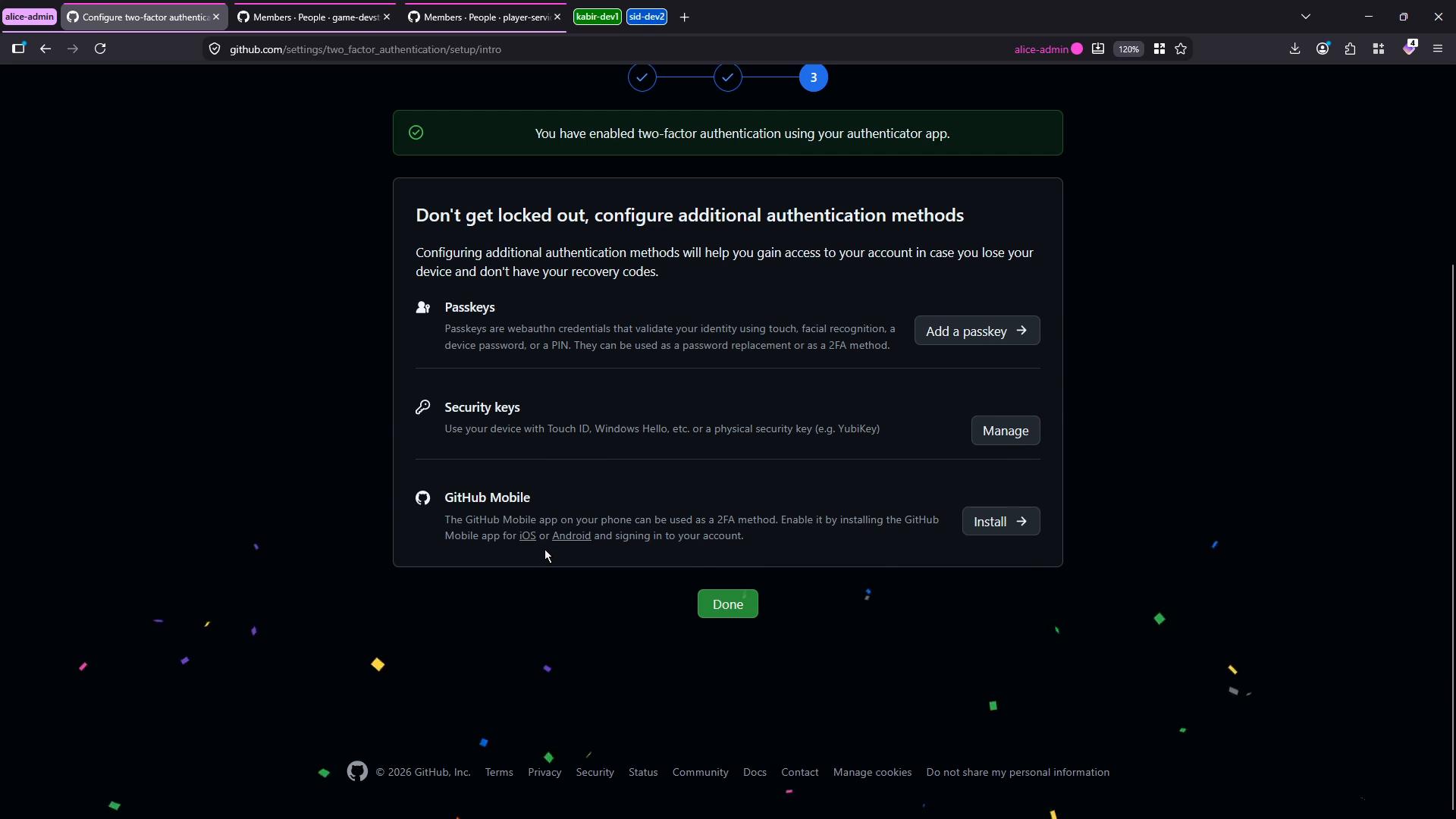 A dark-mode screenshot of GitHub's two-factor authentication setup page showing a confirmation that 2FA is enabled and options to configure additional methods (Passkeys, Security keys, GitHub Mobile). There are action buttons for each method and a green "Done" button at the bottom.