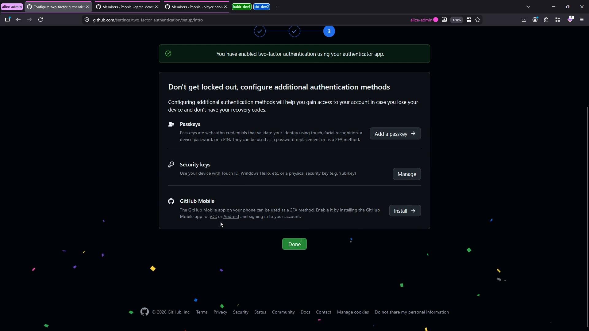 A dark-mode screenshot of GitHub's two-factor authentication setup page showing a confirmation that 2FA is enabled and options to configure additional methods (Passkeys, Security keys, GitHub Mobile). There are action buttons for each method and a green "Done" button at the bottom.