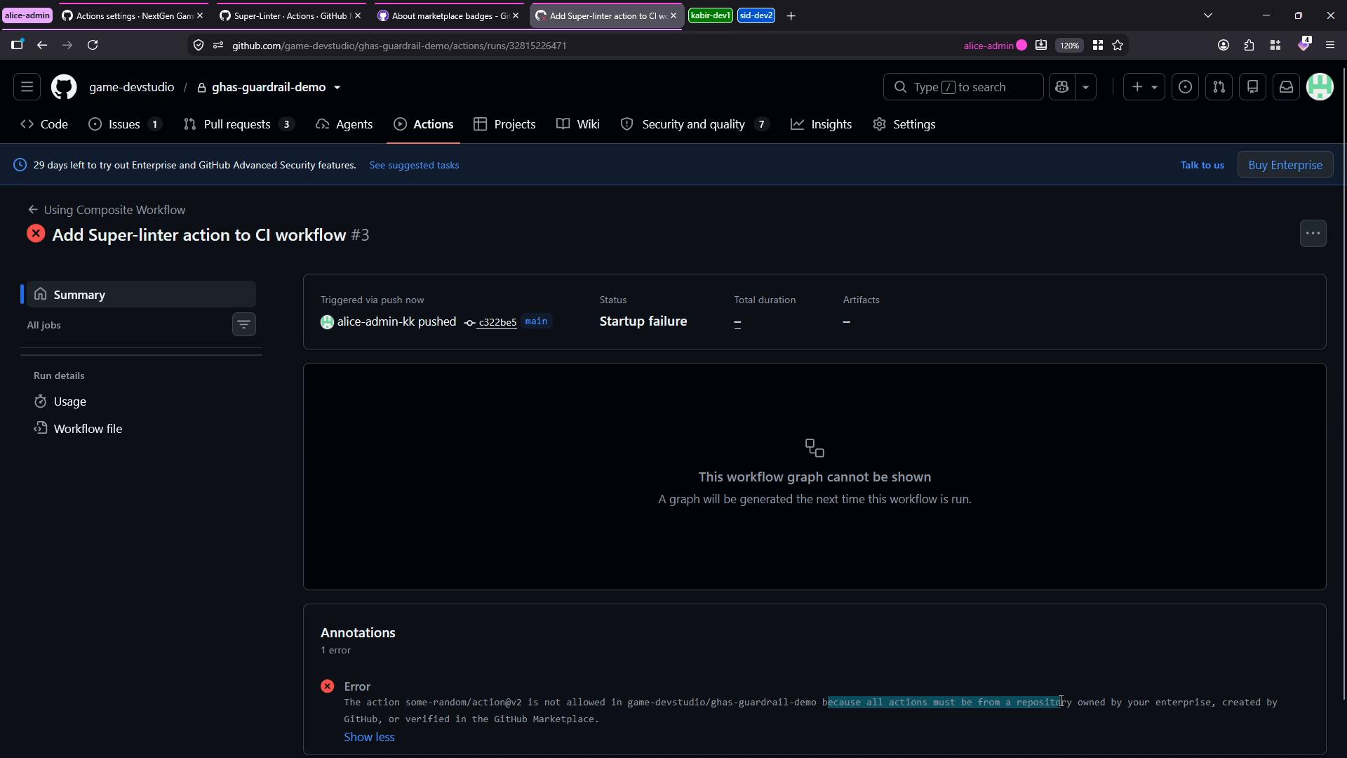 A GitHub Actions run page showing a failed workflow titled "Add Super-linter action to CI workflow" with a "Startup failure" status. The annotations mention an error that the specified action is not allowed by the repository/enterprise policy.