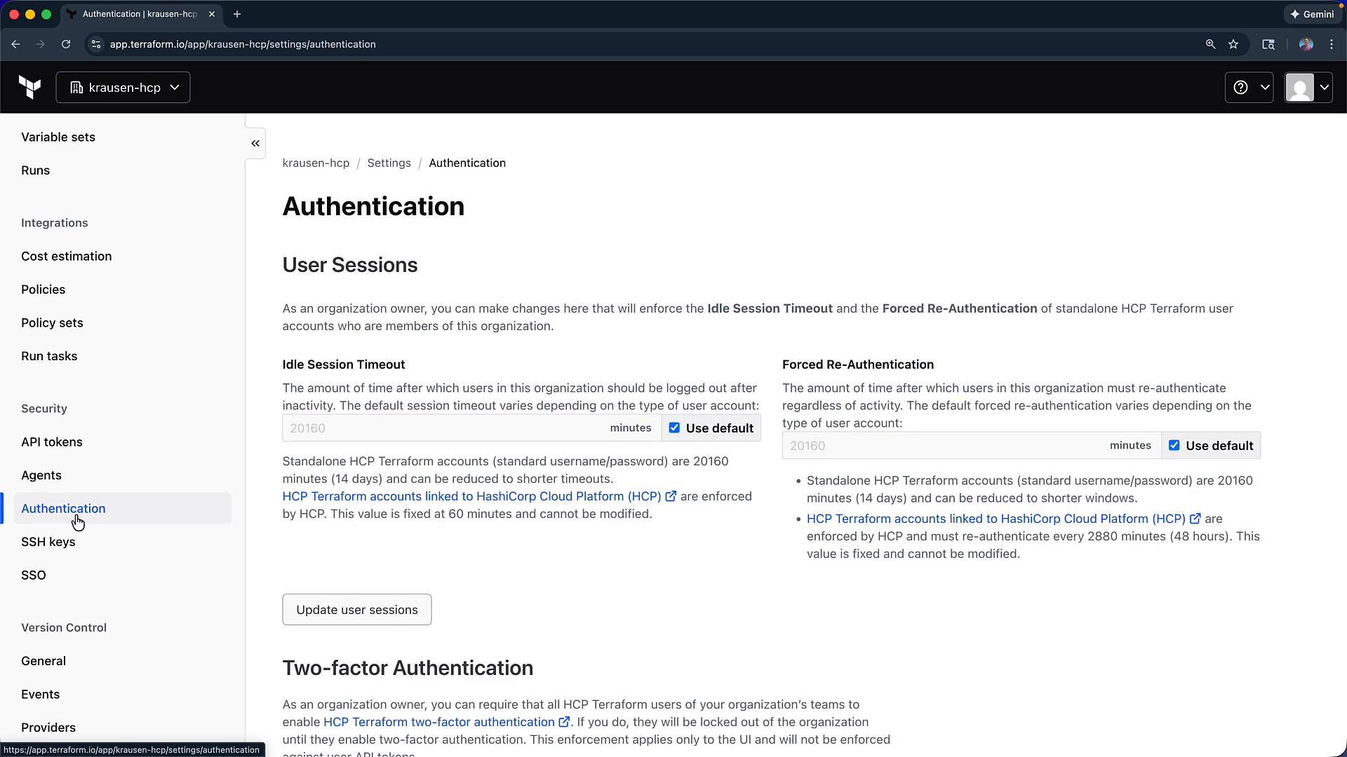 A screenshot of the Terraform Cloud organization settings on the "Authentication" page showing "User Sessions" options like Idle Session Timeout and Forced Re-Authentication. The left sidebar navigation with settings sections (e.g., API tokens, SSH keys) is also visible.