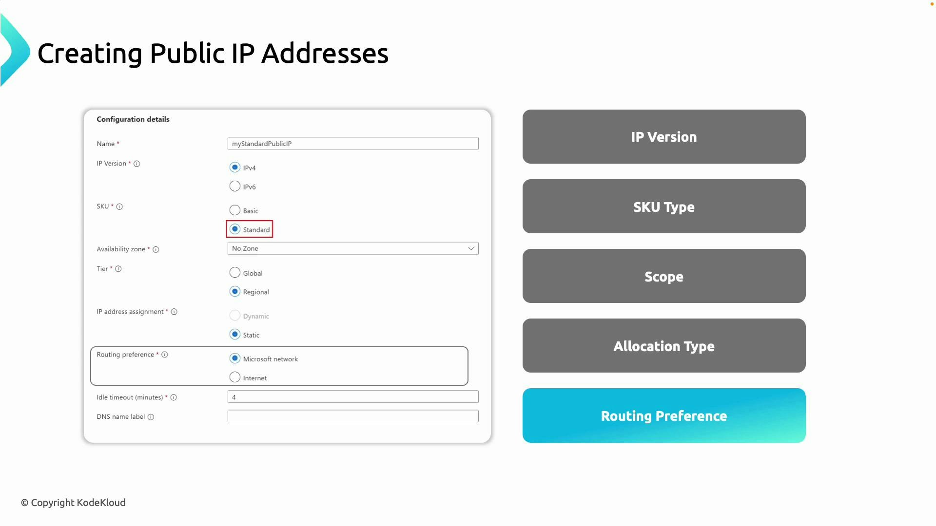 A presentation slide titled "Creating Public IP Addresses" showing a configuration form (name, IP version set to IPv4, SKU set to Standard, regional tier, static assignment, and routing preference set to Microsoft network) alongside labeled gray buttons for IP Version, SKU Type, Scope, Allocation Type and a highlighted "Routing Preference".