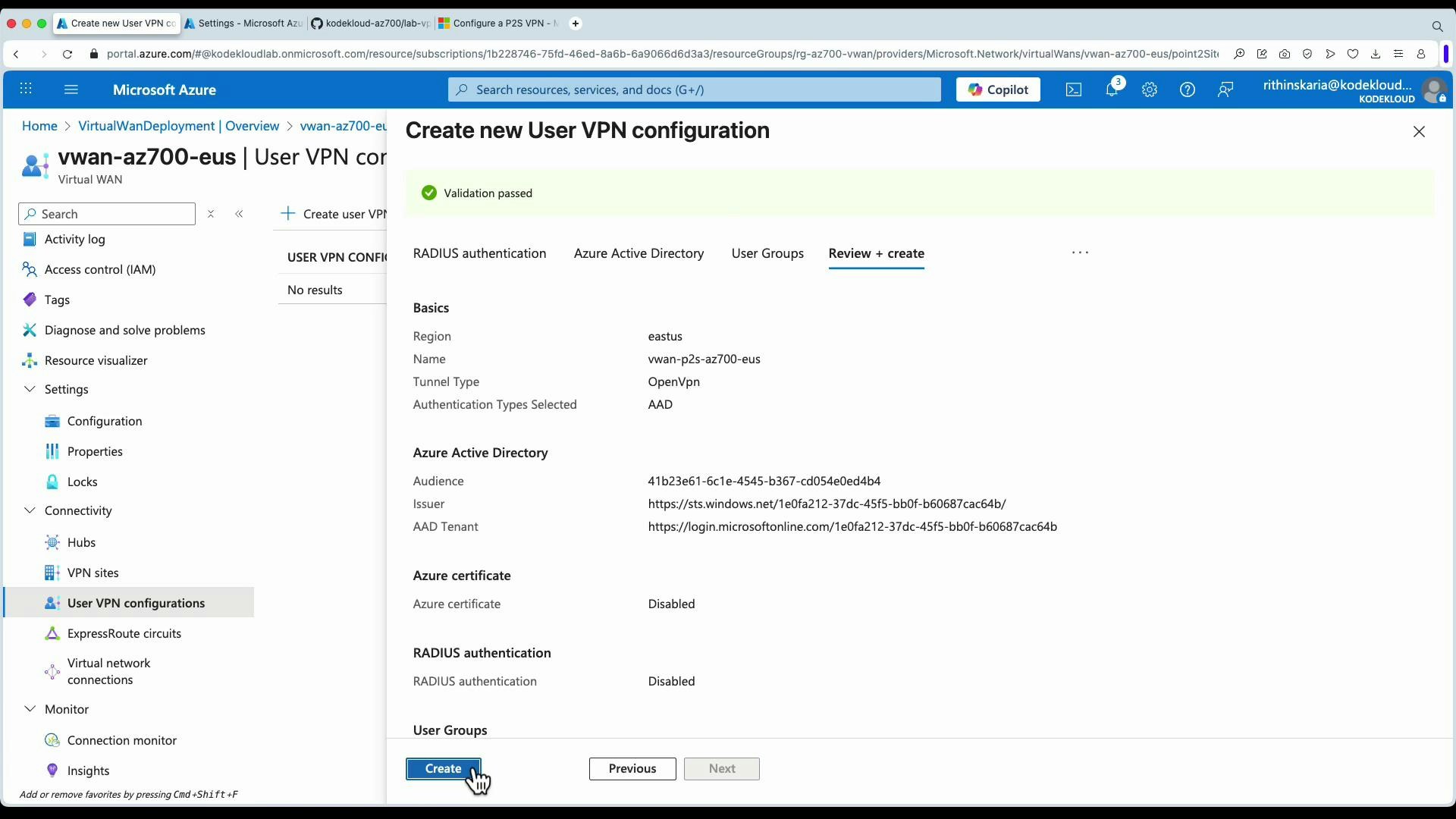 A screenshot of the Microsoft Azure portal open to a "Create new User VPN configuration" dialog showing validation passed and details like region (eastus), tunnel type (OpenVPN) and AAD authentication. A cursor is visible over the "Create" button, ready to submit the configuration.